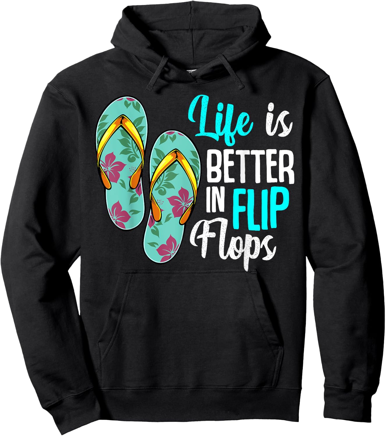 Life Is Better In Flip Flops Summer Holiday Beach Hoodie - Hoodie | Black