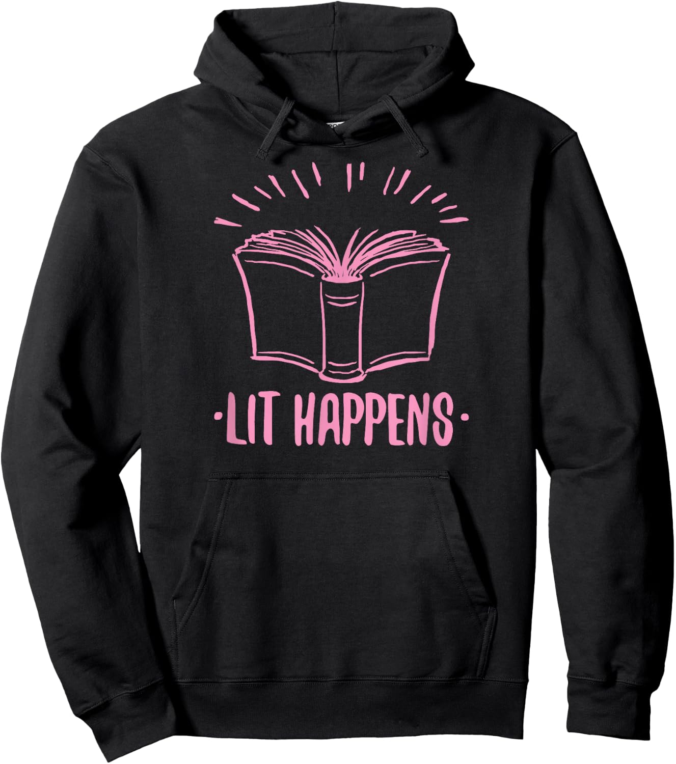 Lit Happens Funny Gear for Literary English Teachers Hoodie - Hoodie | Black