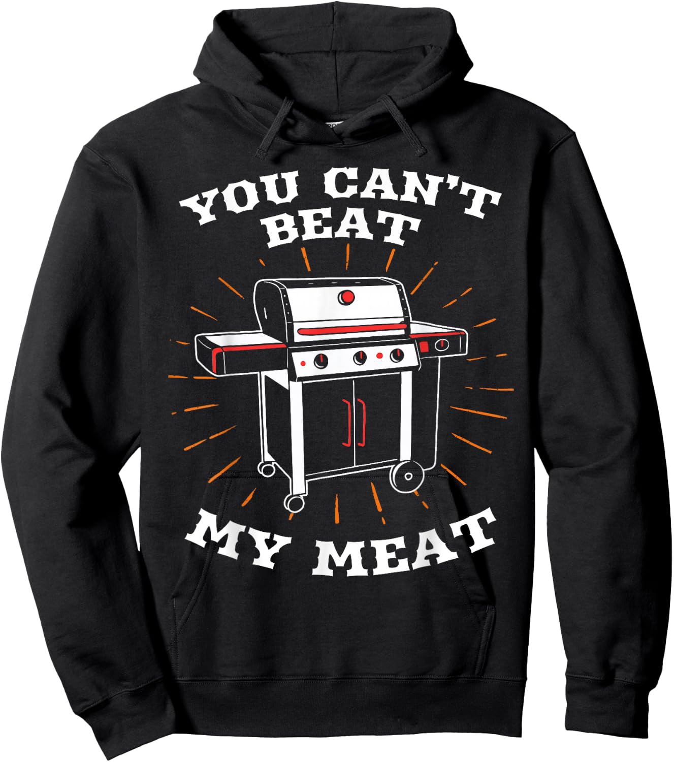 You Can't Beat My Meat Funny BBQ Grilling Smoking Barbecue Hoodie - Hoodie | Black
