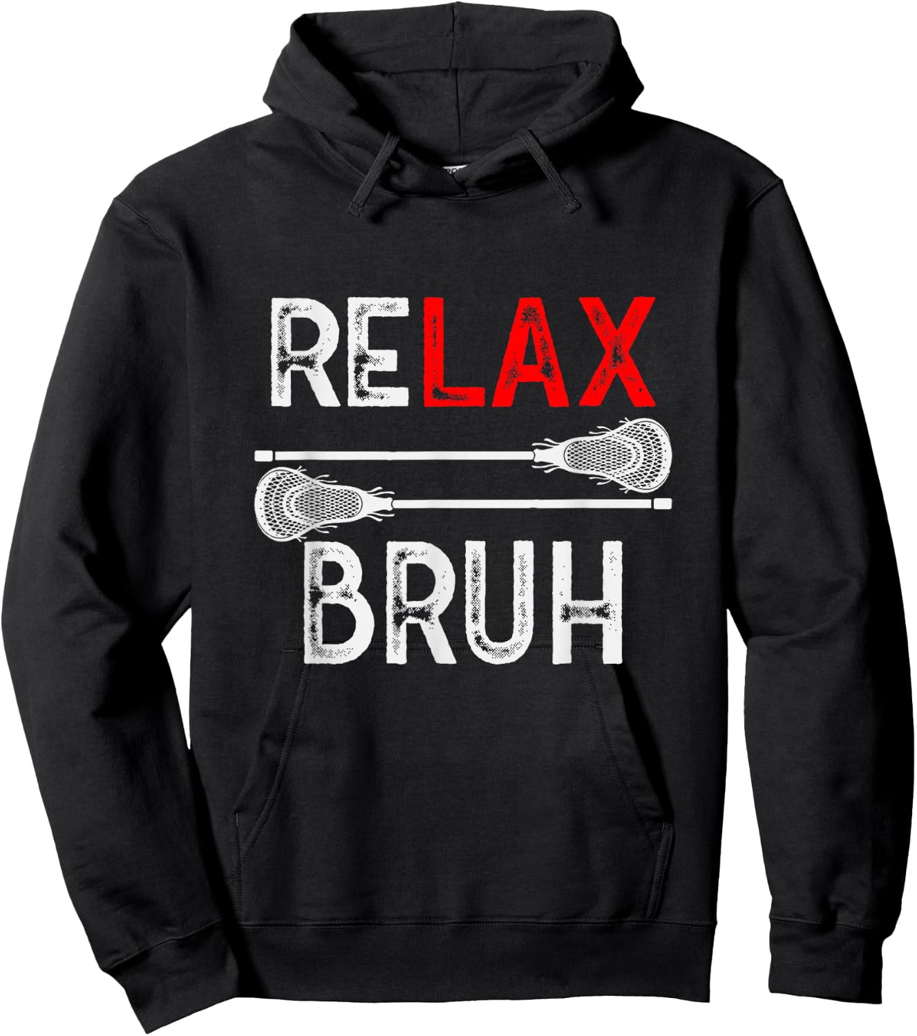 Lacrosse RELAX Bruh LAX Girl Boy Teen Funny Hoodie - Hoodie | Black