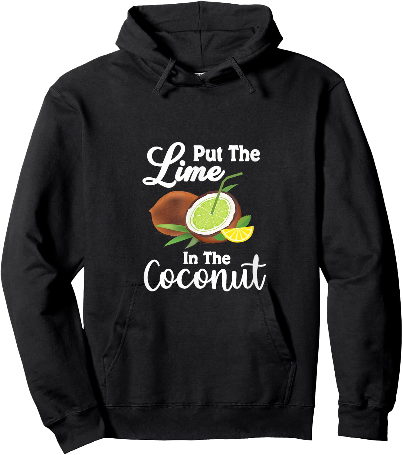 Put the lime in the coconut Summer Casual Women Girls Kids Hoodie - Hoodie | Black