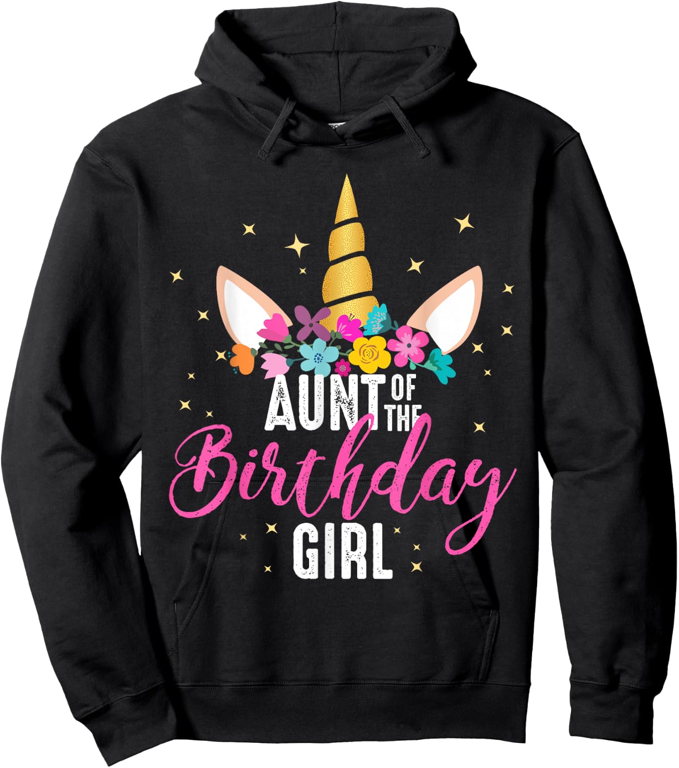 Aunt Of The Birthday Girl Aunt Gift Unicorn Birthday Hoodie - Hoodie | Black