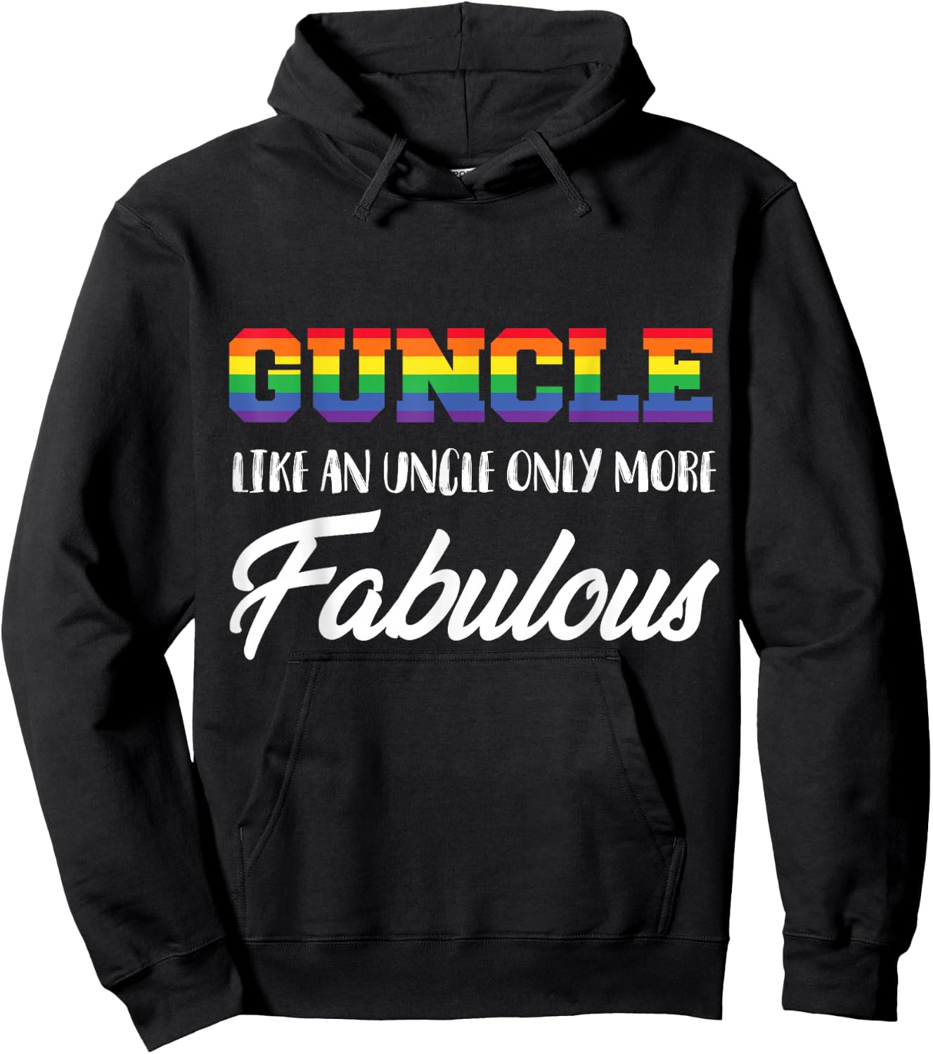 Guncle - Gay Uncle & Brother Fabulous Family Pride - More Hoodie - Hoodie | Black