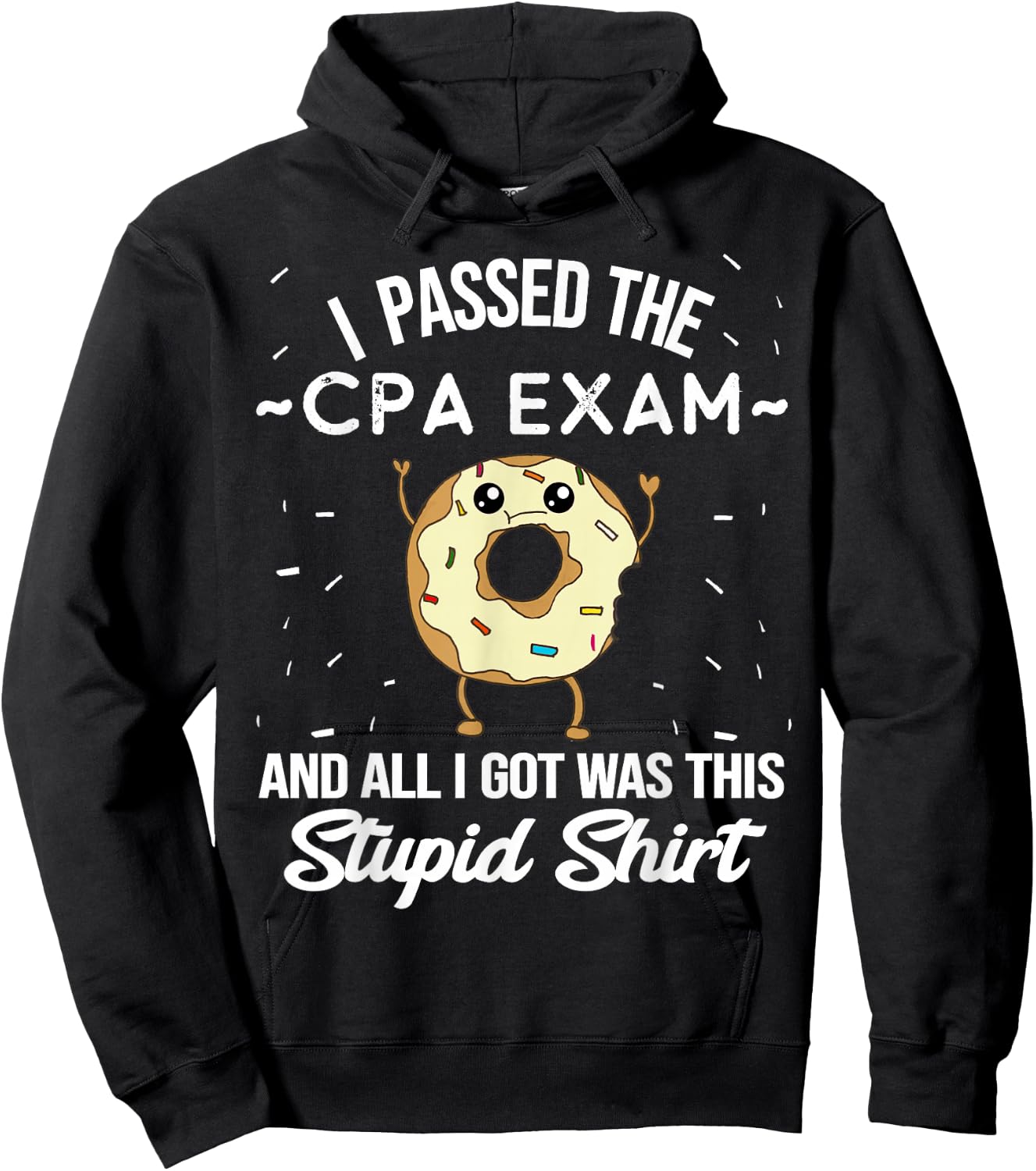 I Passed the CPA Exam Certified Public Accountant Quote Meme Hoodie - Hoodie | Black