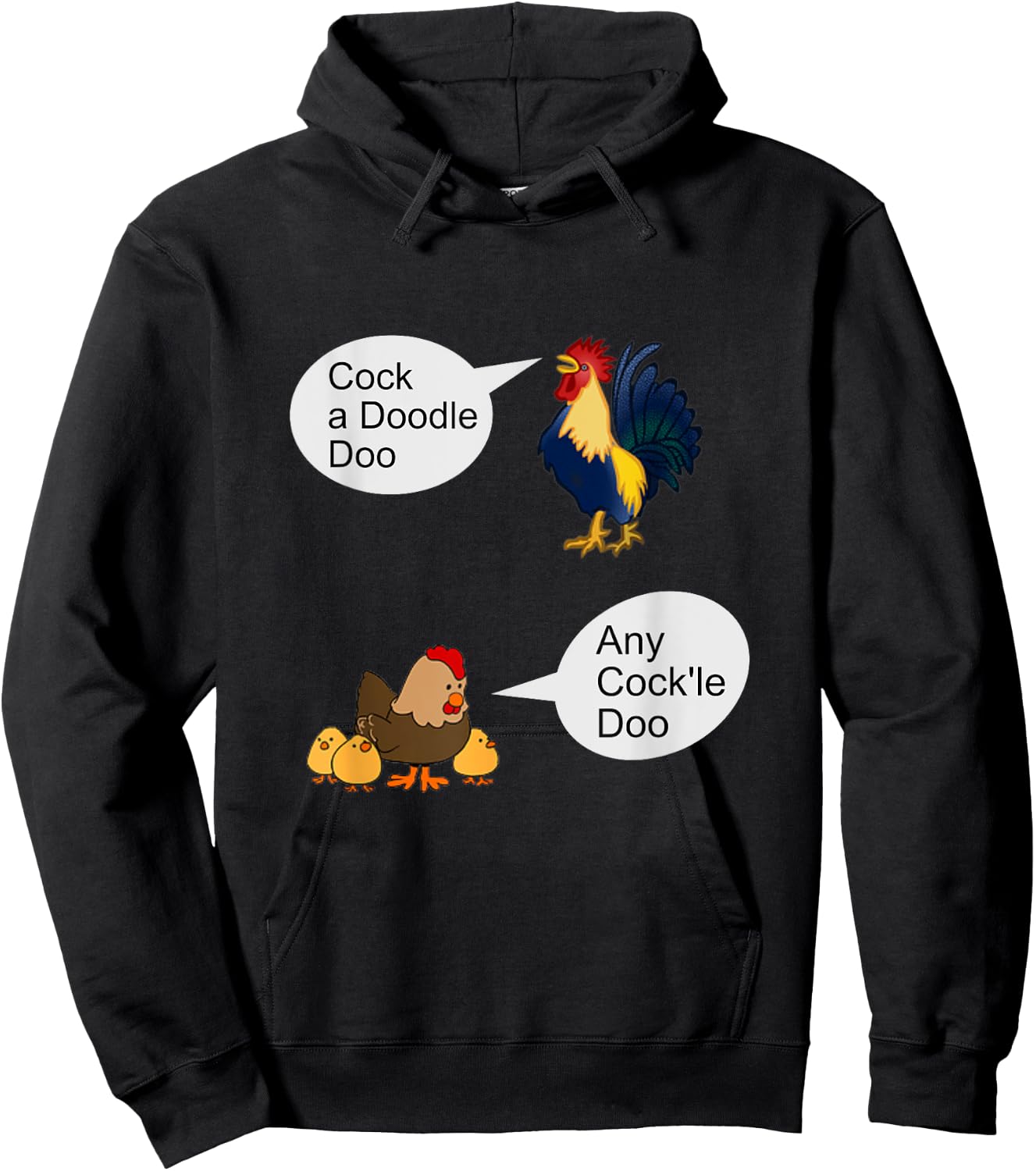 "Cock A Doodle Doo, Any Cock'll Doo", Rooster, Hen, Farm Fun Hoodie - Hoodie | Black