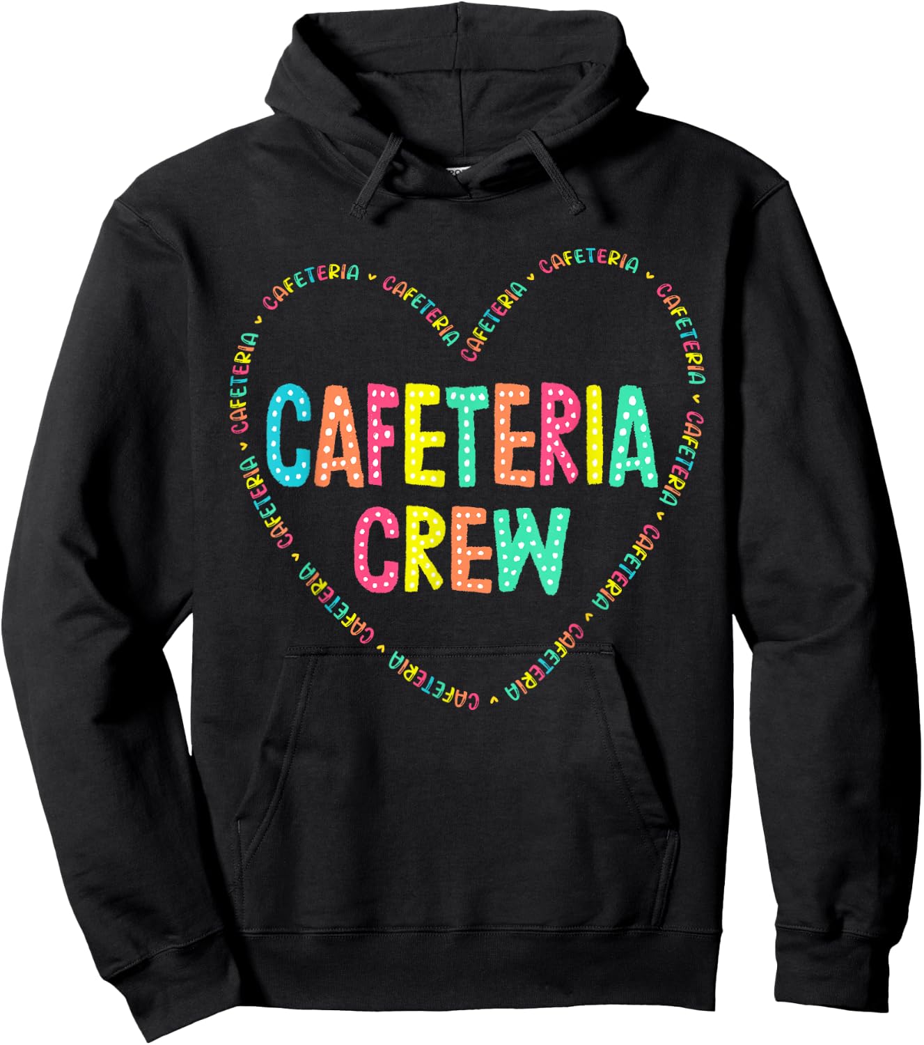 Cafeteria Crew Lunch Lady Squad Colorful School Women Heart Hoodie - Hoodie | Black