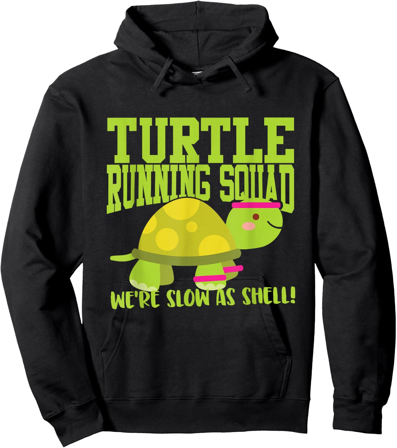 Funny Slow Runner - Turtle Running Squad Hoodie - Hoodie | Black