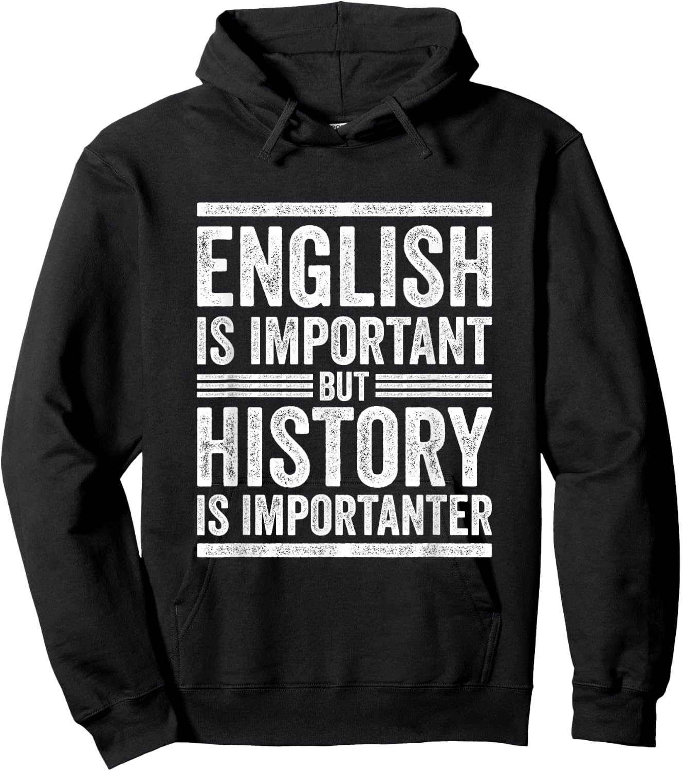 Funny English vs. History Importanter School Teacher Quote Men Women Kids Hoodie - Hoodie | Black