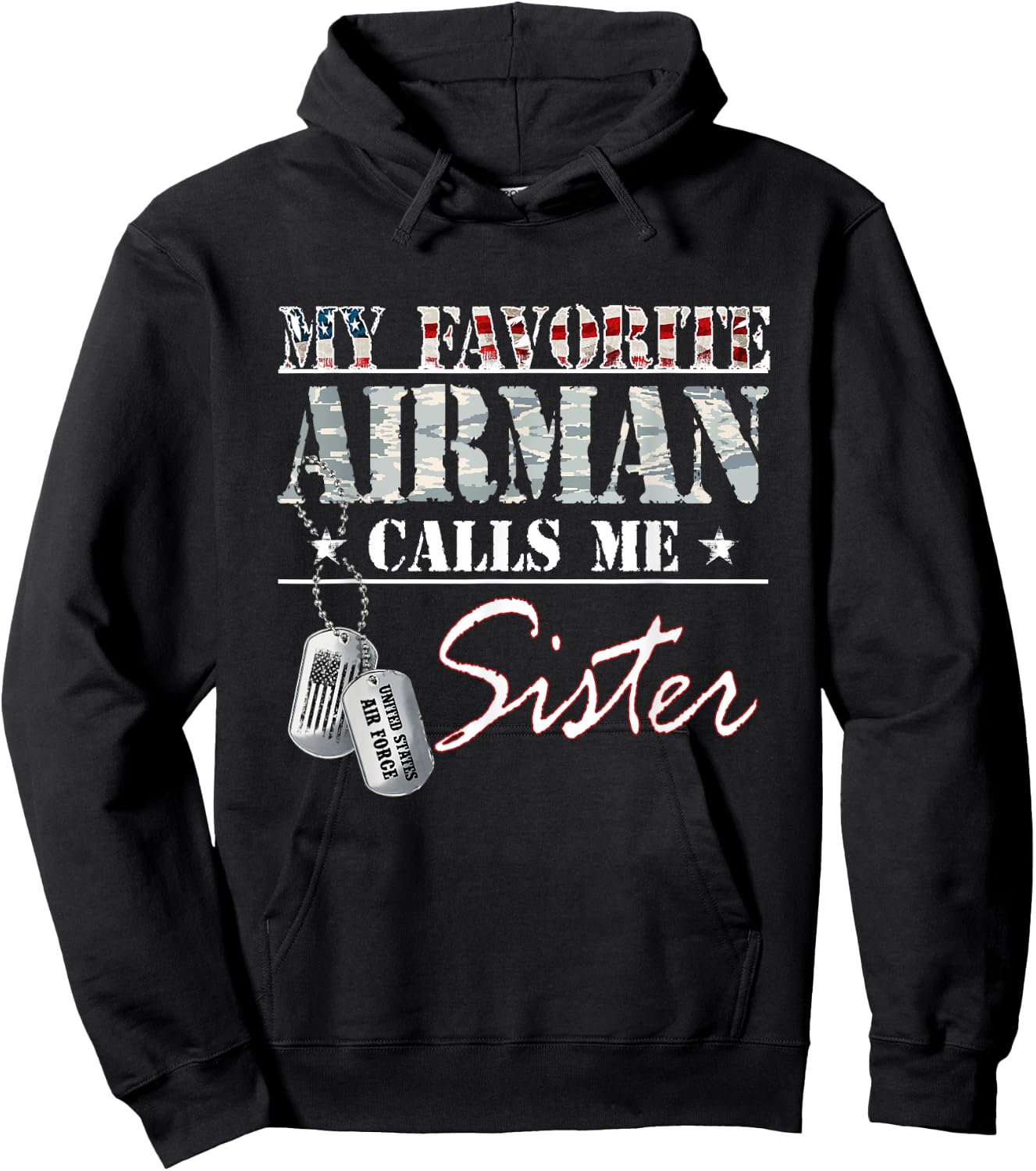 My Favorite Airman Calls Me Sister Air Force Family Matching Hoodie - Hoodie | Black