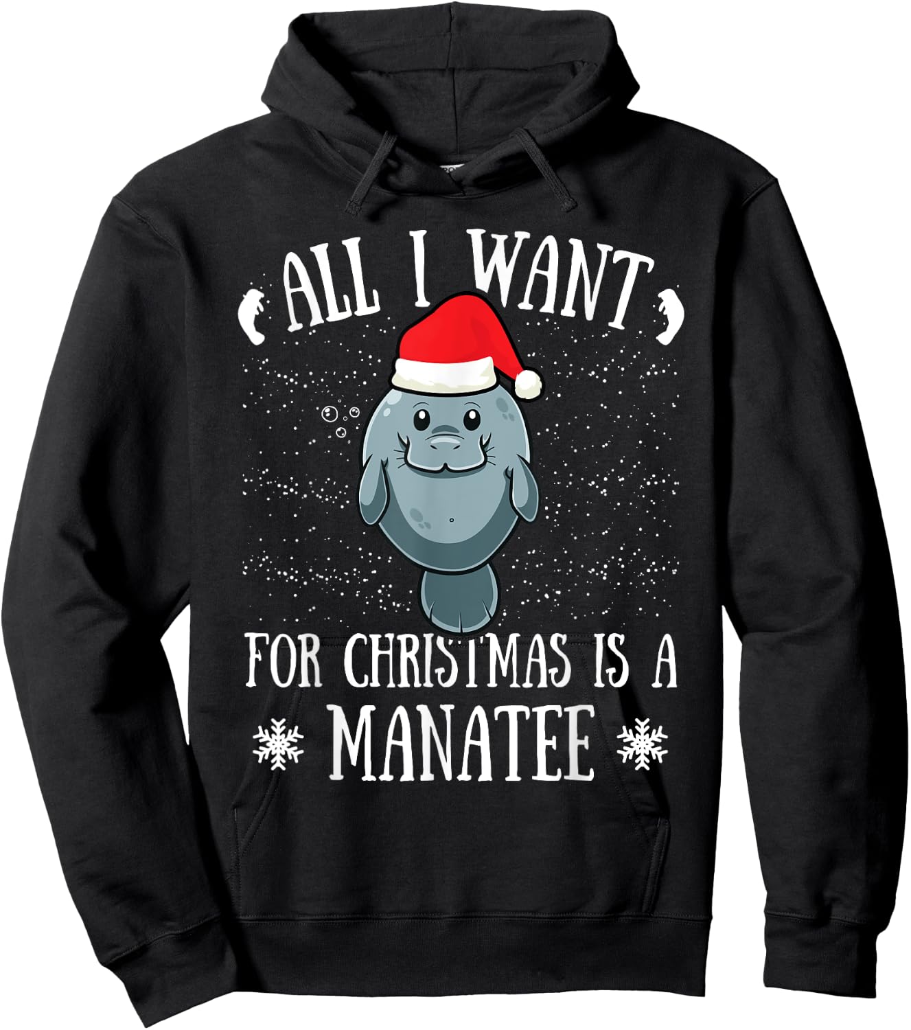 All I Want For Christmas Is A Manatee Manatee Santa Claus Hoodie - Hoodie | Black