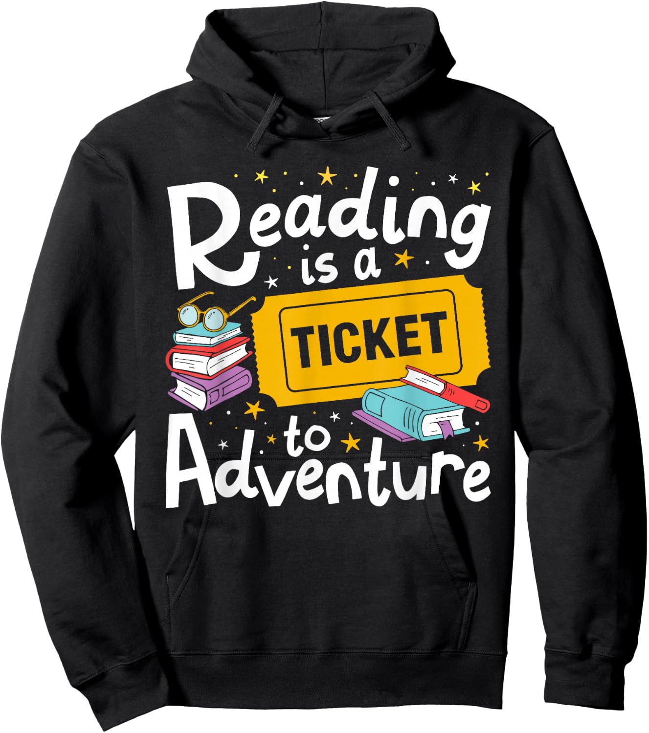Reading is a Ticket to Adventure Read Books Bookworm Nerdy Hoodie - Hoodie | Black