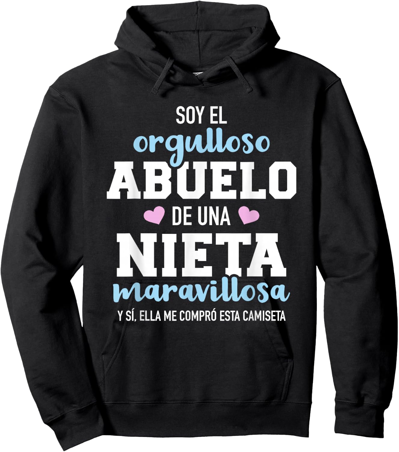 Orgulloso abuelo de una nieta maravillosa Hoodie - Hoodie | Black