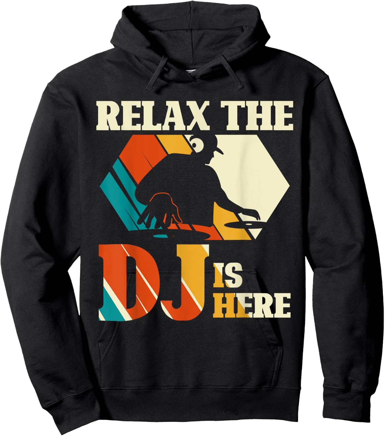 Relax, the DJ is here vintage disc jockey Hoodie - Hoodie | Black
