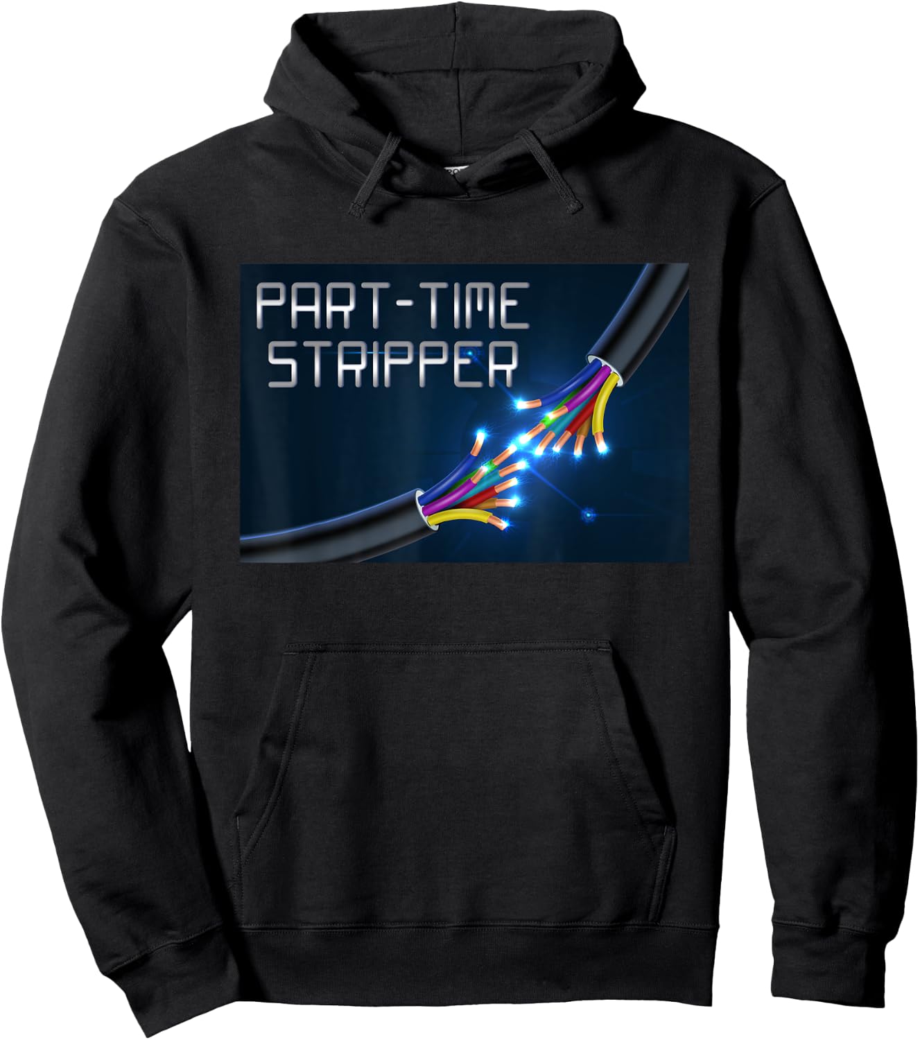 Part-Time Stripper Electrical Wires Stripper Electrician Hoodie - Hoodie | Black