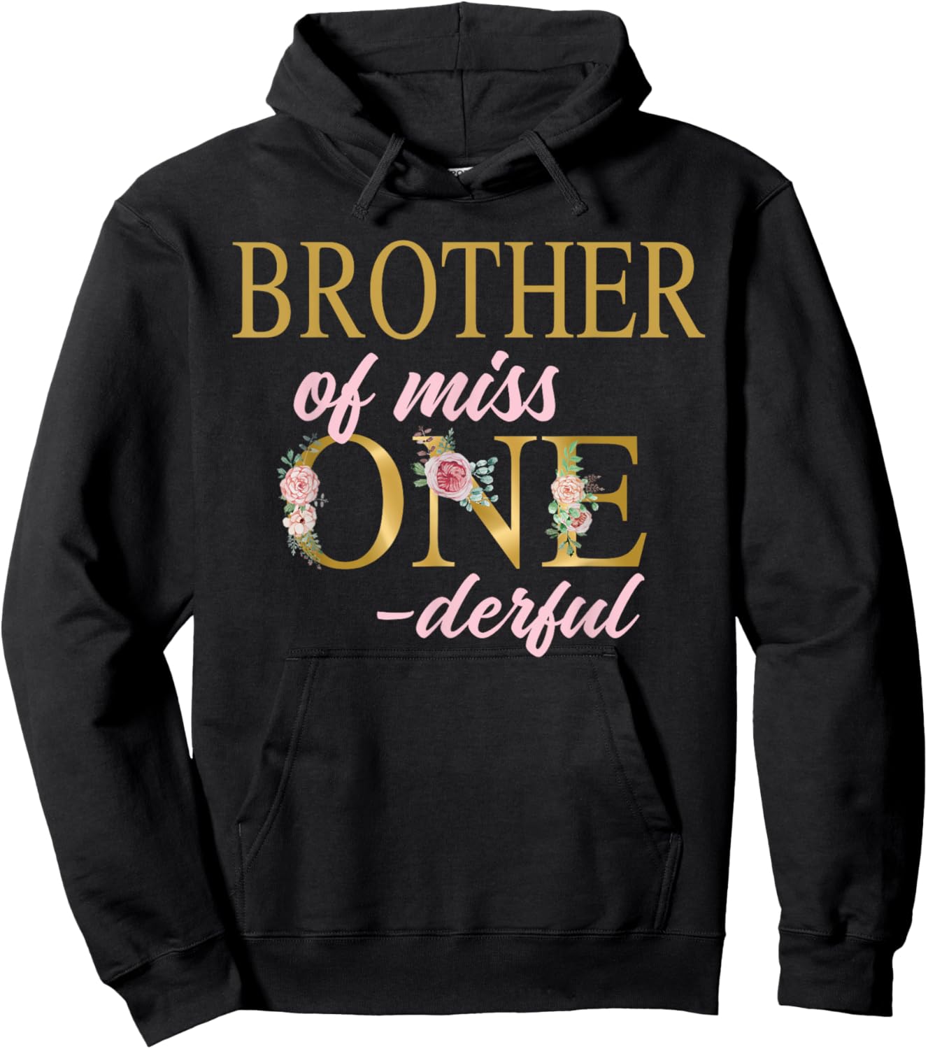Brother of Miss Onederful 1st Birthday First One-Derful Hoodie - Hoodie | Black