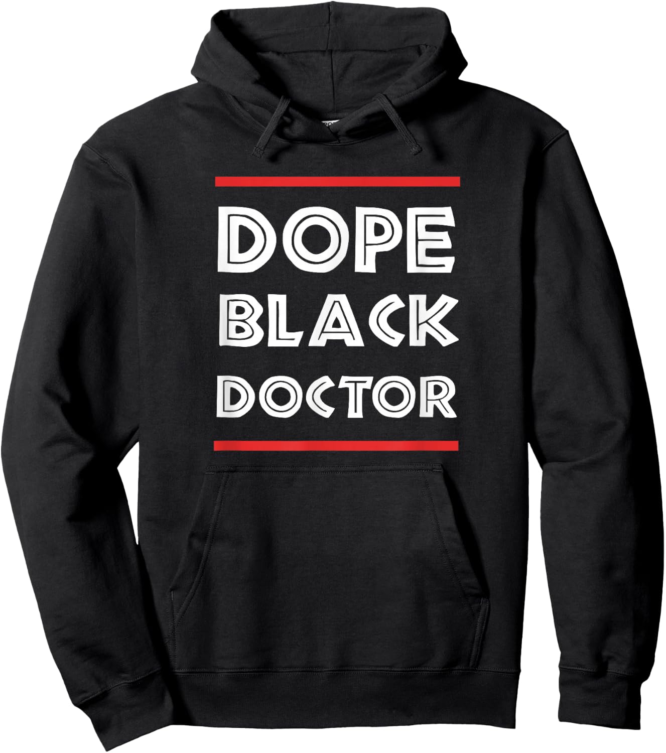 Dope Black Doctor Physician PhD Gift Hoodie - Hoodie | Black