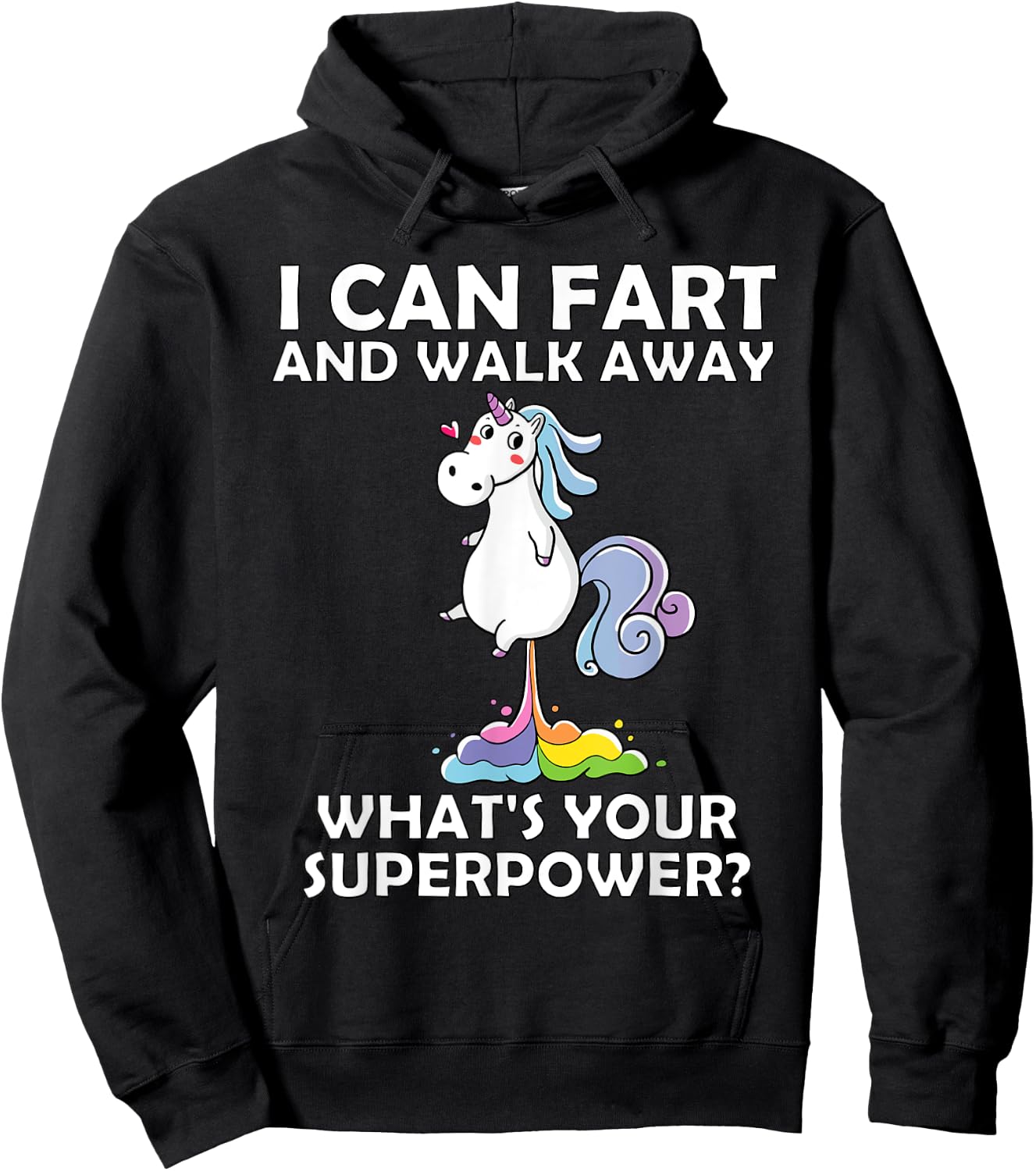 Unicorn I Can Fart And Walk Away, What's Your Superpower? Hoodie - Hoodie | Black