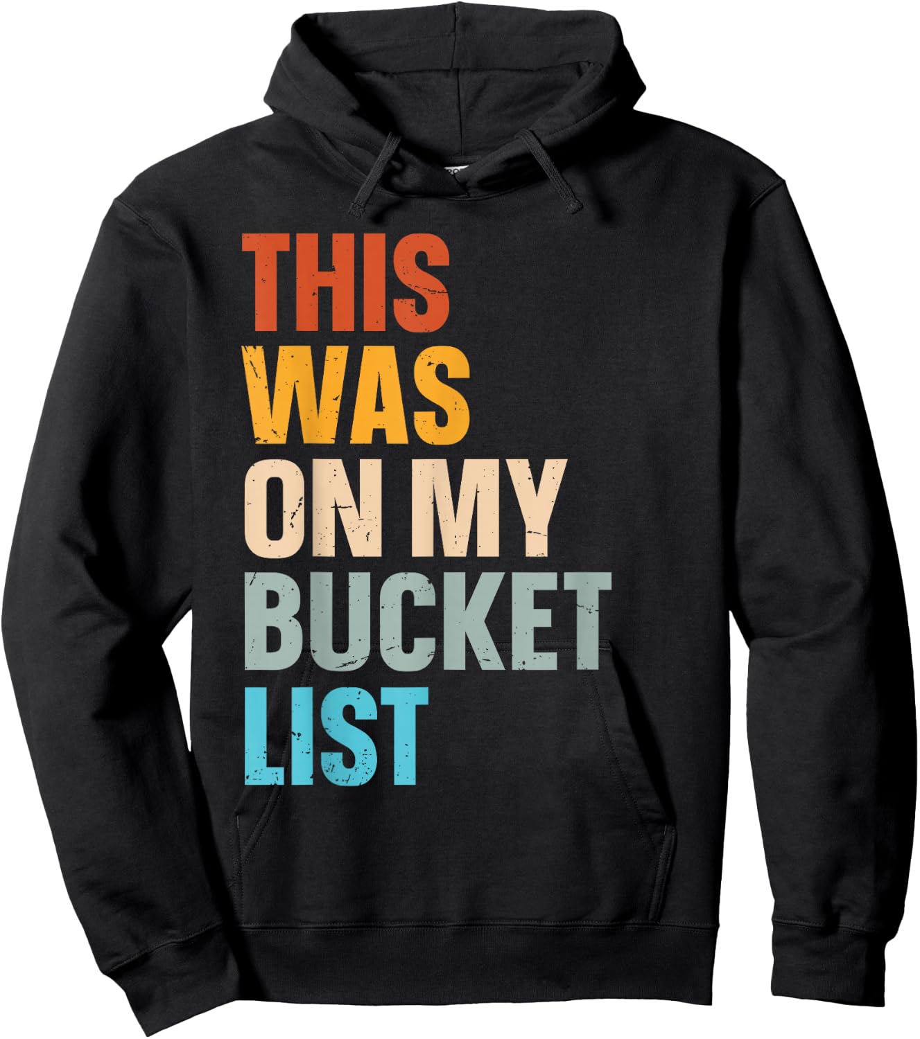 This Was On My Bucket List Travelling Bucket List Hoodie - Hoodie | Black