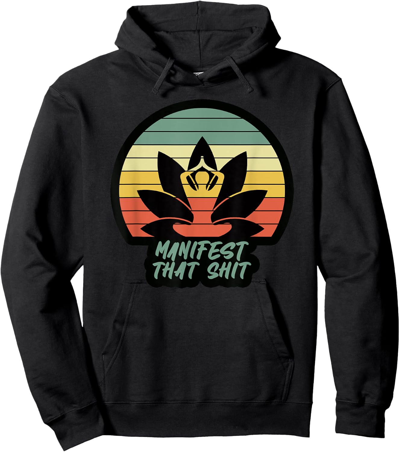 Funny Manifest That Shit Vintage Meditation Gift Hoodie - Hoodie | Black