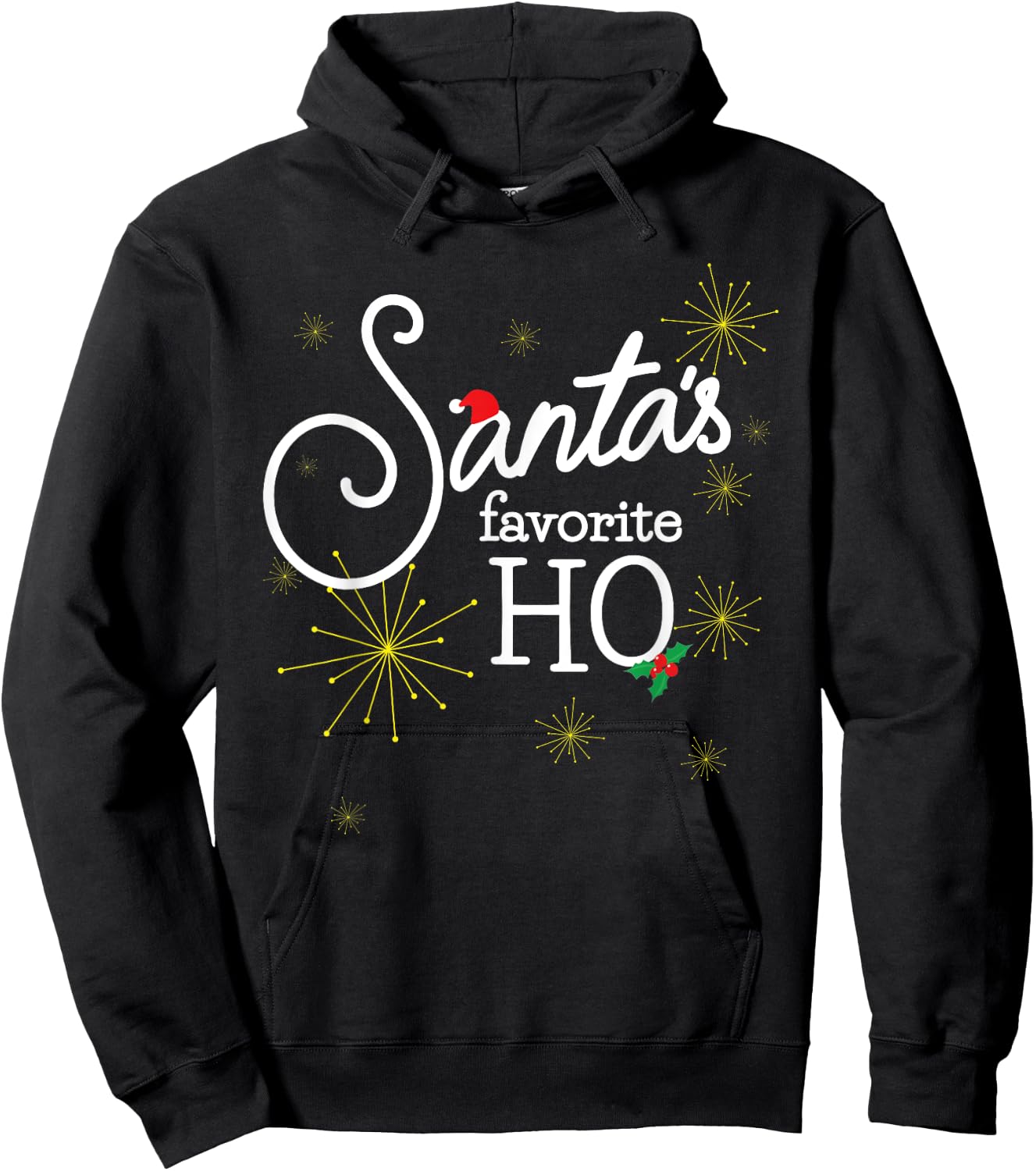 Santa's Favorite Ho Funny Christmas Cheeky Do it for Ho Hoodie - Hoodie | Black