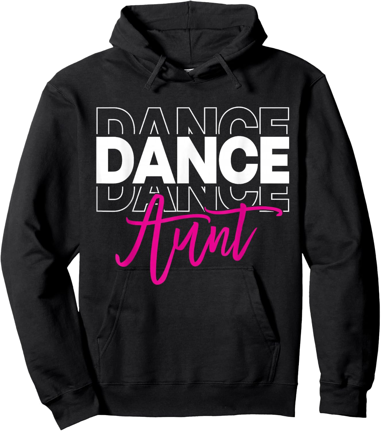 Dance Aunt Dancing Auntie Life Girls Women Dancer Cute Hoodie - Hoodie | Black
