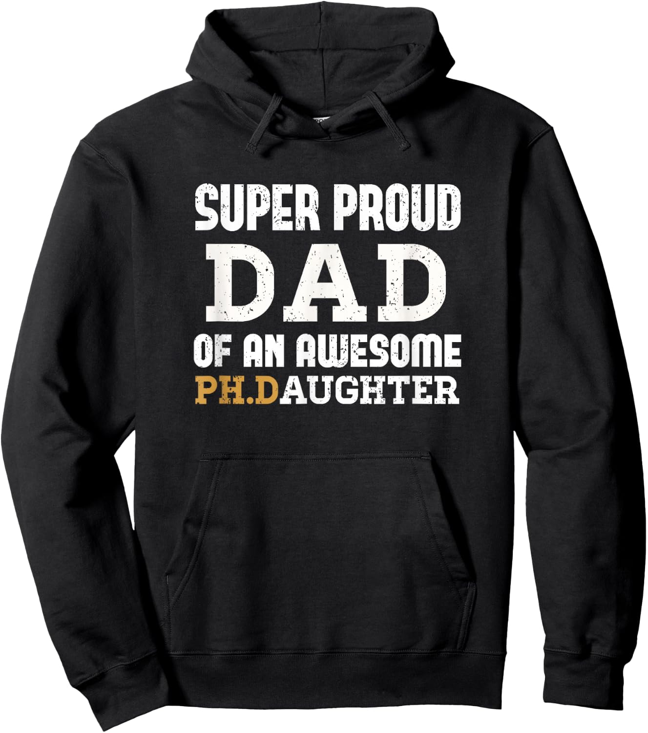 PhD Dad - Doctoral Dad Outfit Doctorate Graduate Dad Gift Hoodie - Hoodie | Black