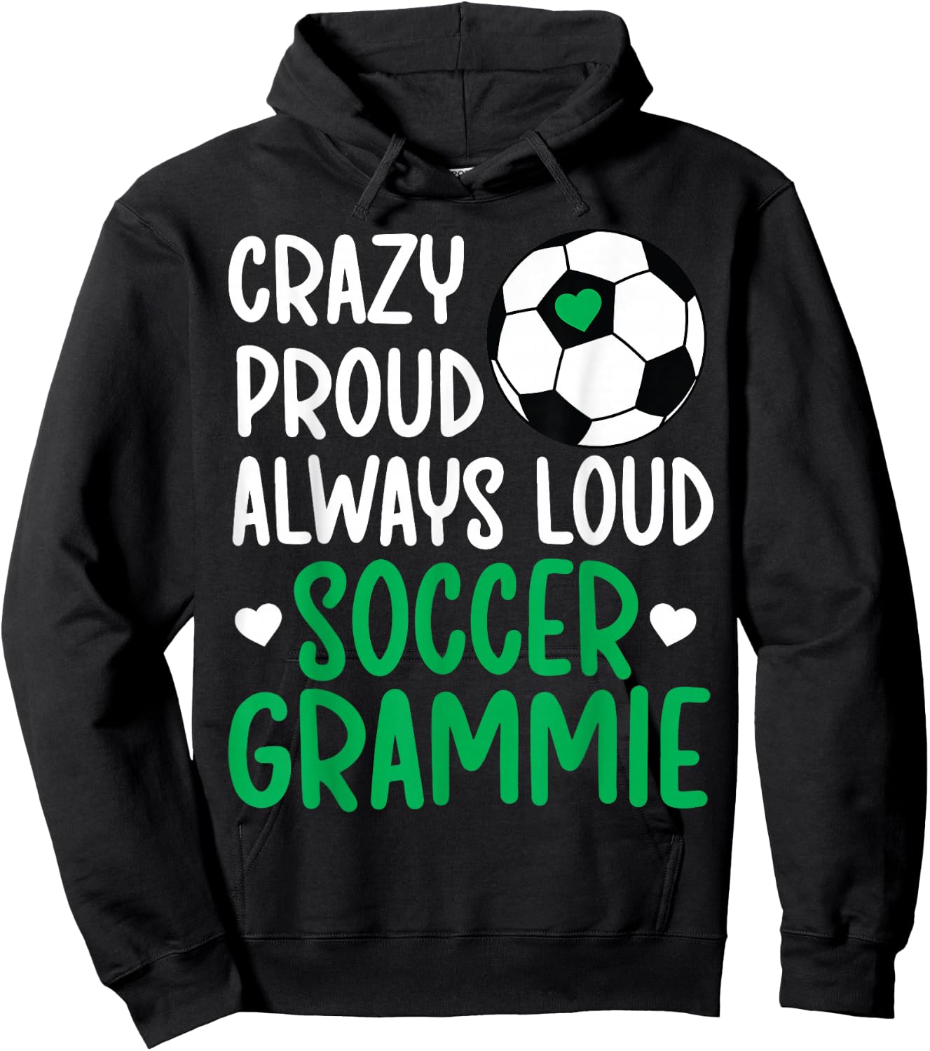 Crazy Proud Soccer Grammie Of A Soccer Player Grammie Hoodie - Hoodie | Black