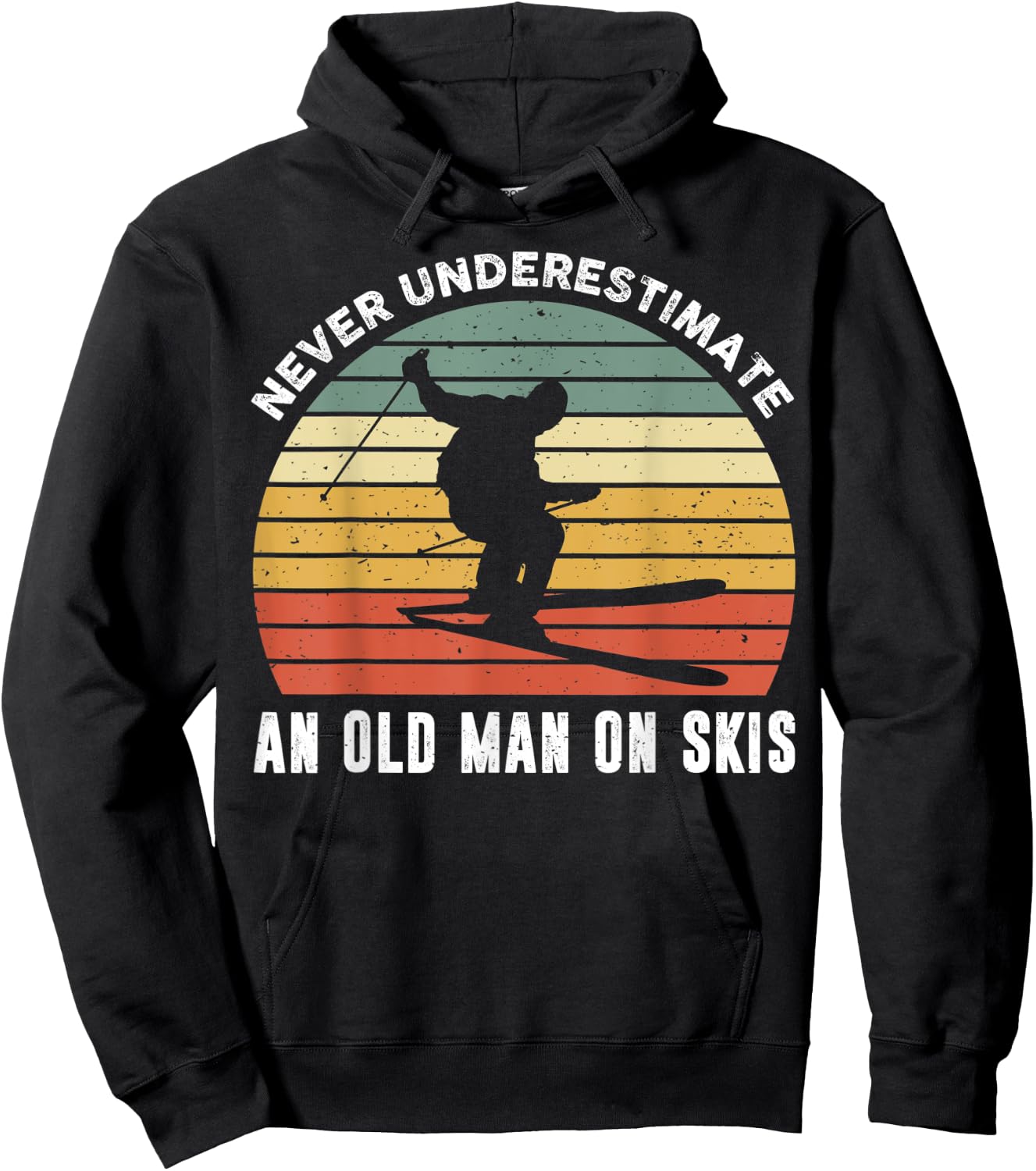 Never Underestimate An Old Man On Skies Funny Skiing Gift Hoodie - Hoodie | Black