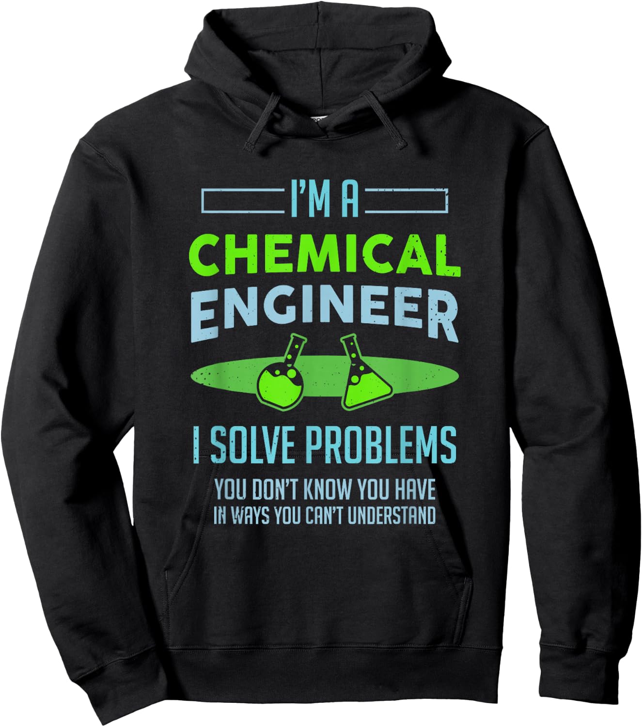 A Chemical Engineer I Solve Problems Chemical Engineering Hoodie - Hoodie | Black
