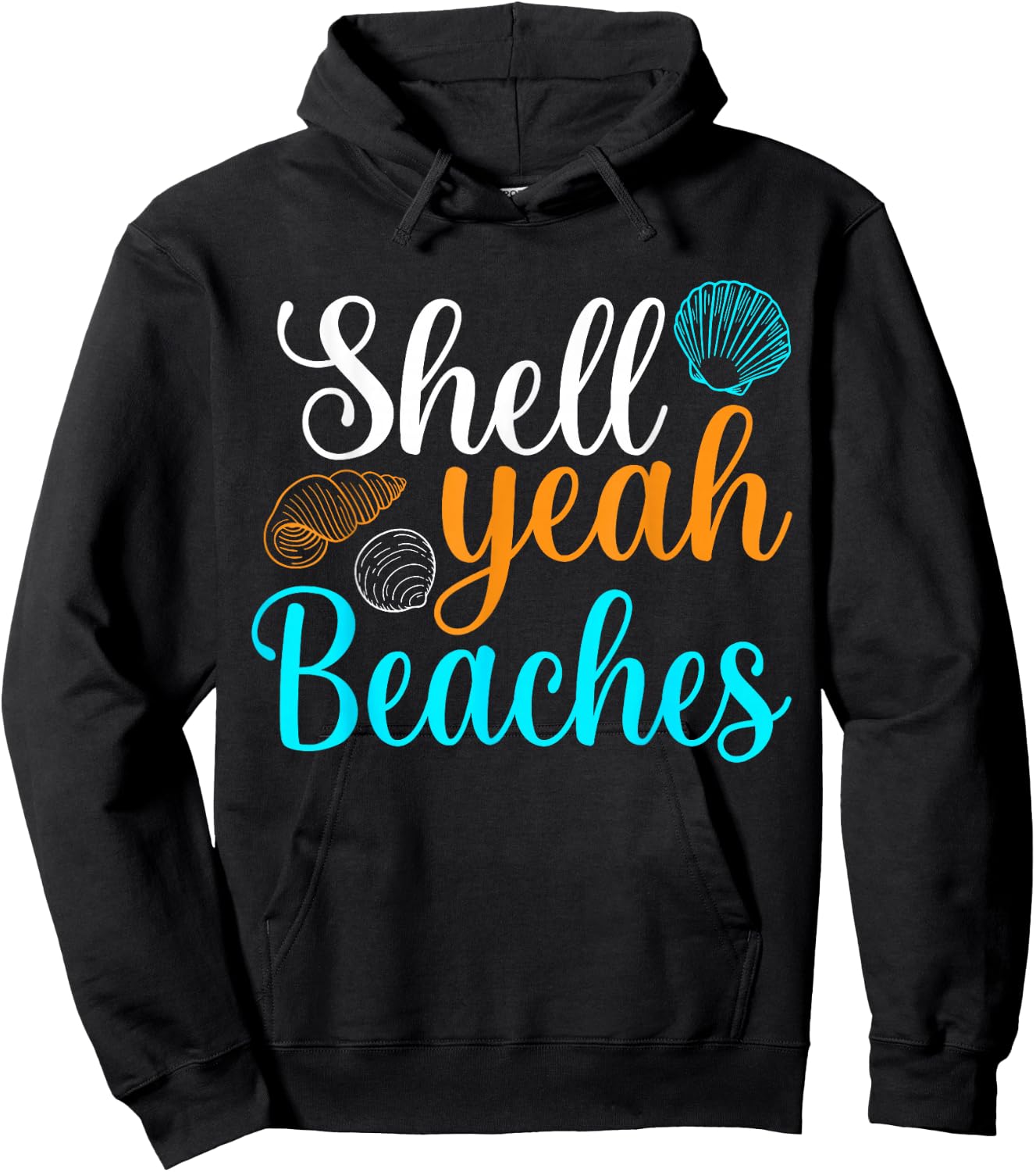 Shell Yeah Beaches Summer Vacation Tropical Cruise Men Women Girls Kids Hoodie - Hoodie | Black