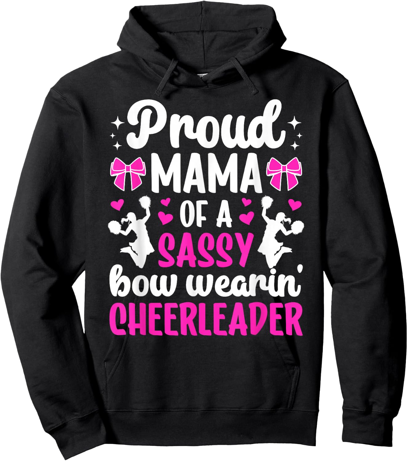 Proud Mama Of A Cheerleader Mom Cheer Mom Cheerleading Mom Hoodie - Hoodie | Black