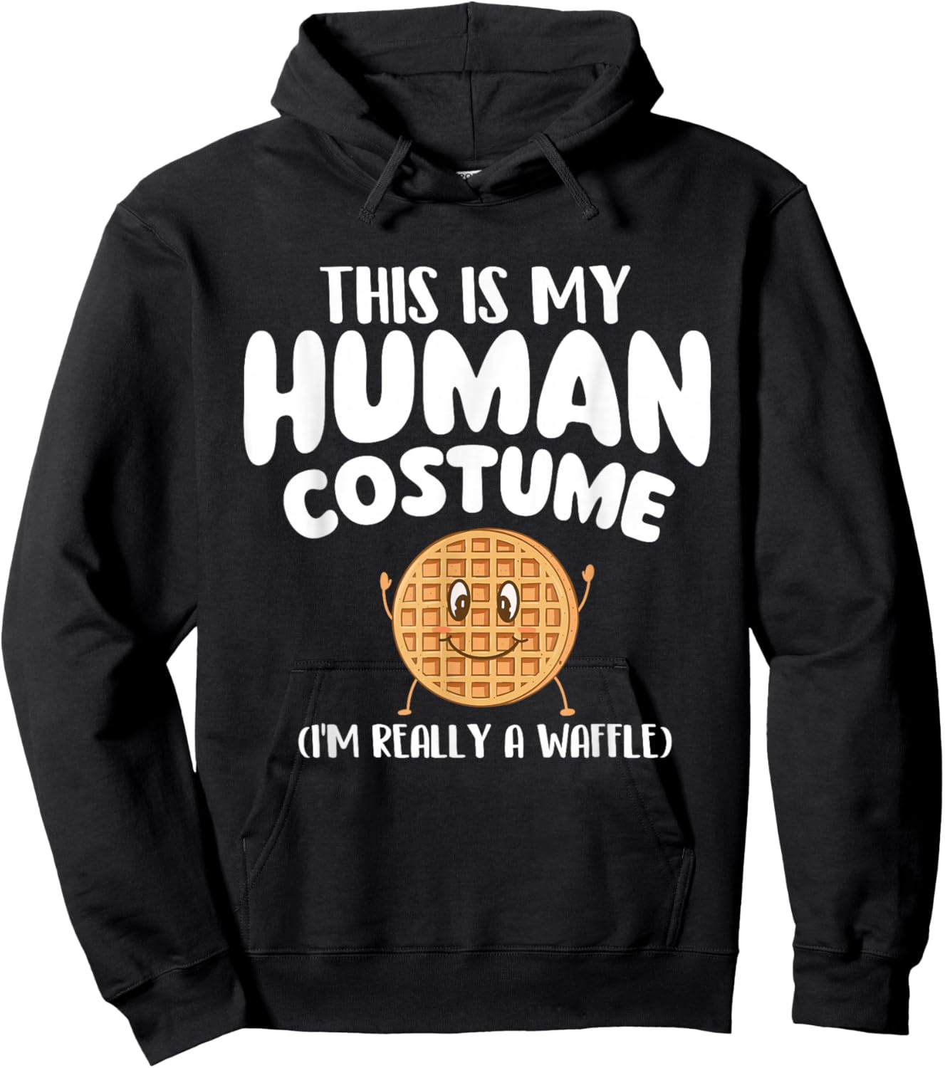 I'm Really A Waffle - Waffle Lover Breakfast Hoodie - Hoodie | Black