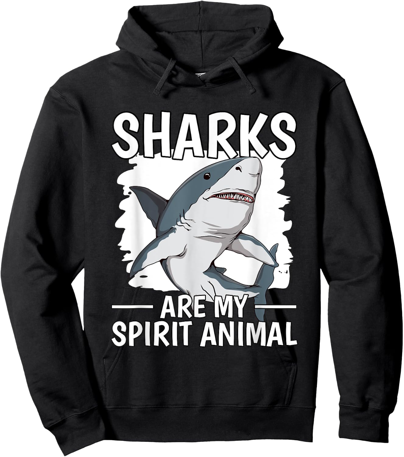 Shark Quote Sharks Are My Spirit Animal Sharks Hoodie - Hoodie | Black