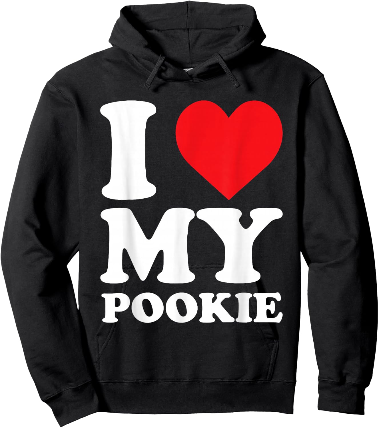 I Love My Pookie - Cute Valentines Day Hoodie - Hoodie | Black