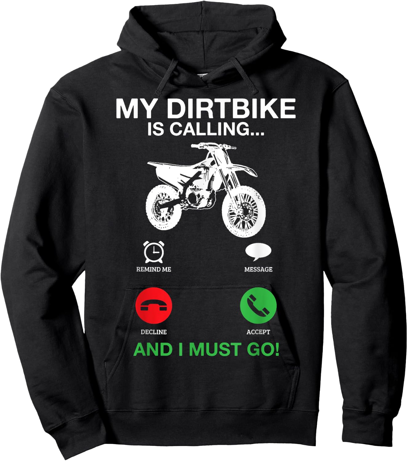 My Dirt Bike Is Calling And I Must Go Funny Motocross Gift Hoodie - Hoodie | Black