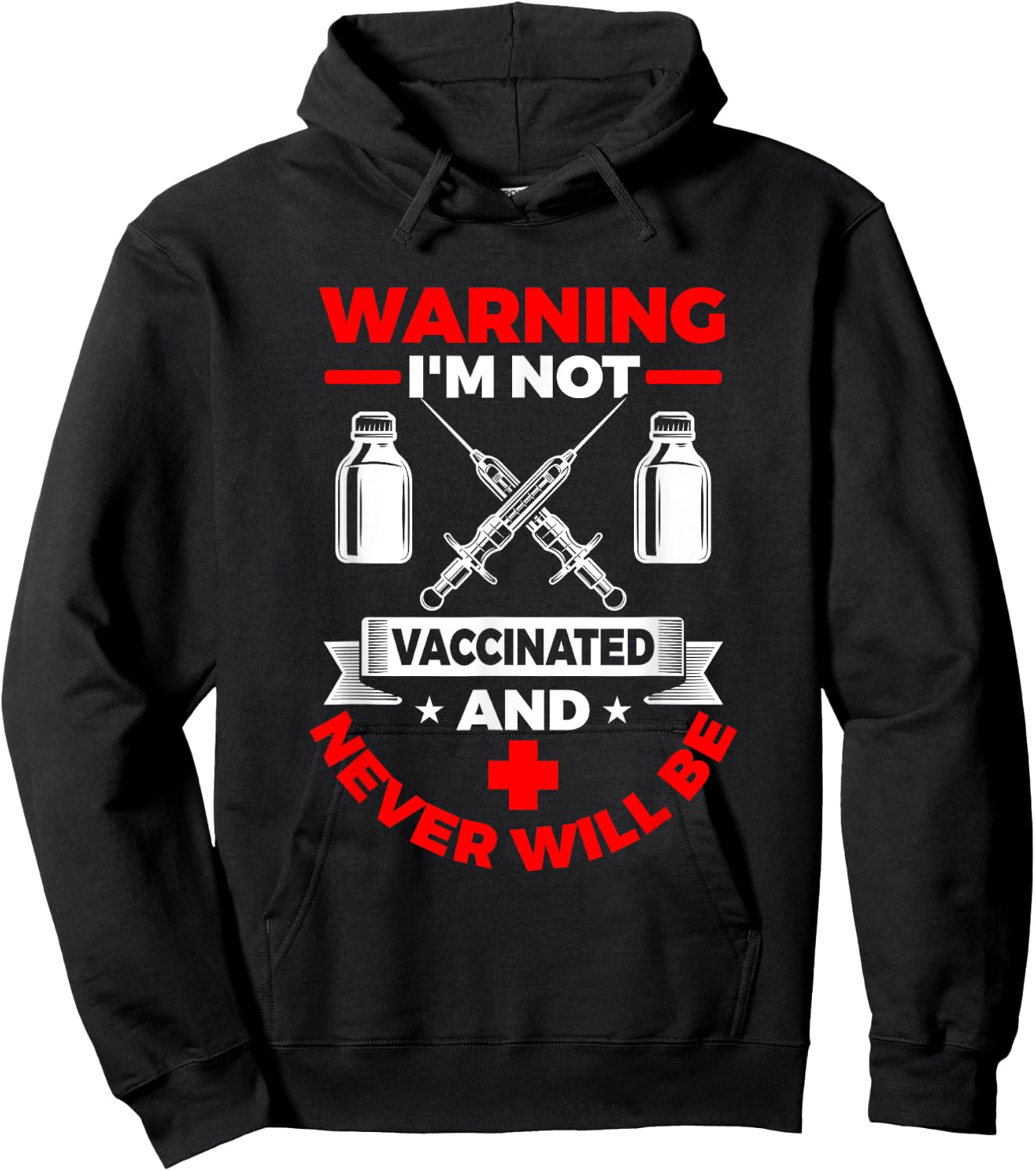 I'm Not Vaccinated | Medical Vaccine Hoodie - Hoodie | Black