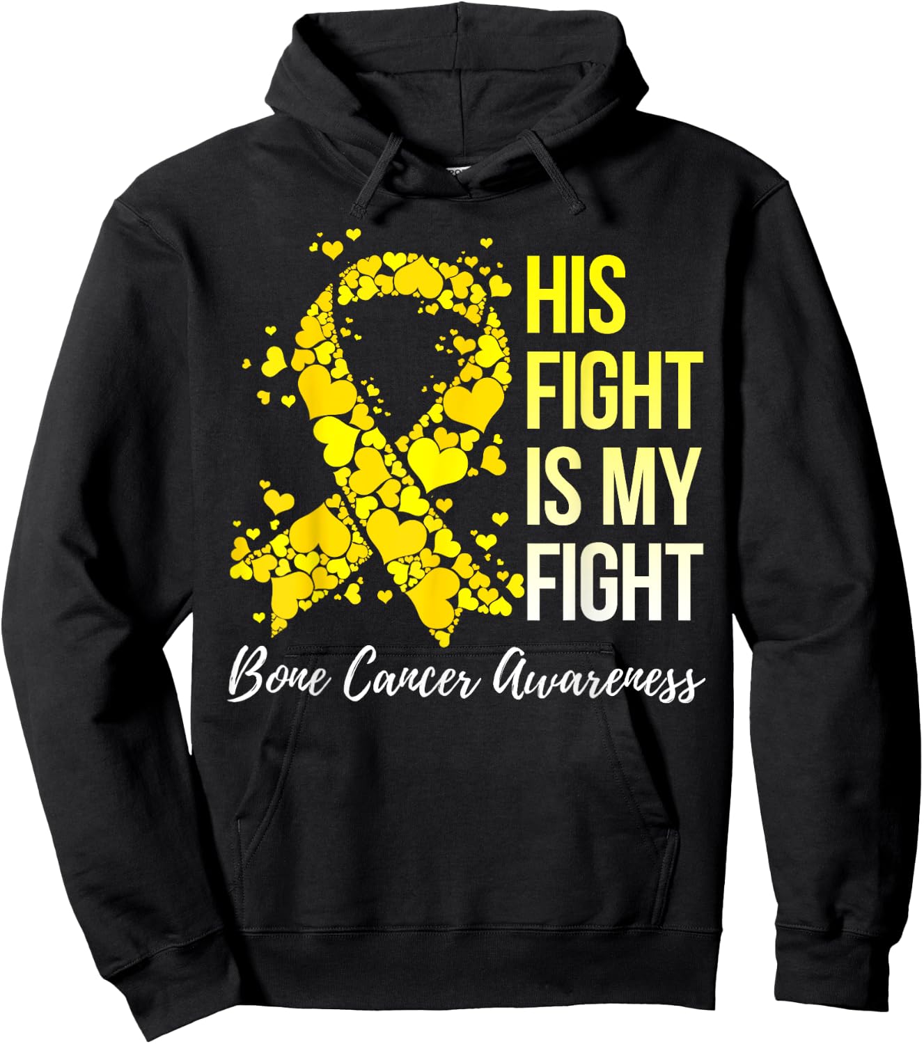 His Fight Is My Fight Bone Cancer Awareness Hoodie - Hoodie | Black