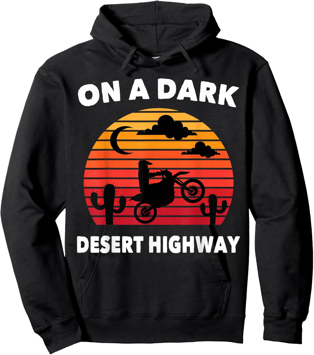 Desert - On A Dark Desert Highway - Mojave - Cactus - Retro Hoodie - Hoodie | Black