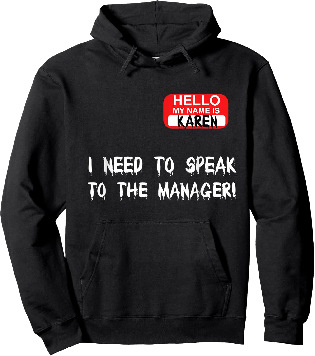 Karen Speak To Manager Funny Meme Quote Halloween Women Gift Hoodie - Hoodie | Black