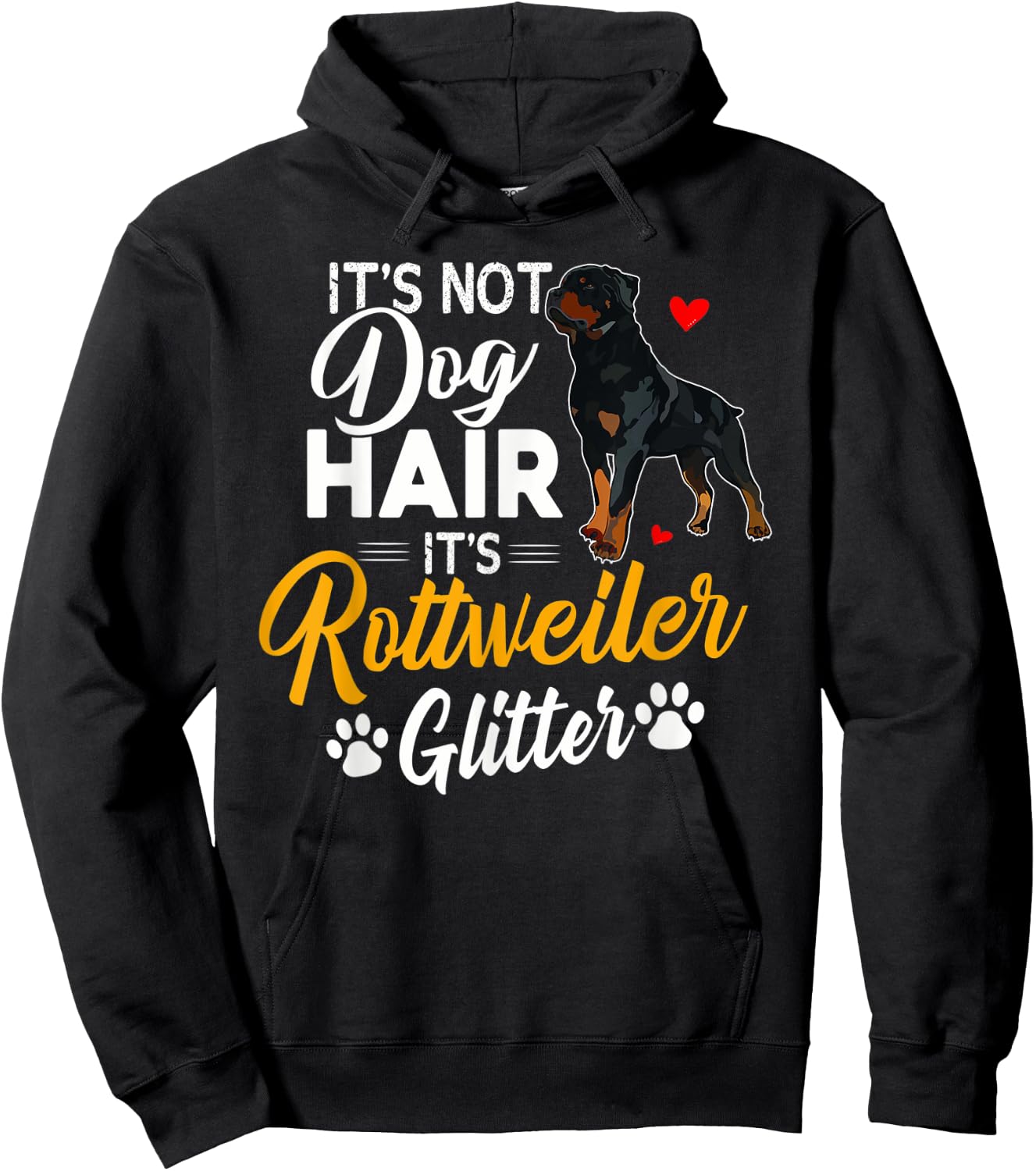 It's Not Dog Hair It's Rottweiler Glitter Shirt Dog Lover Hoodie - Hoodie | Black