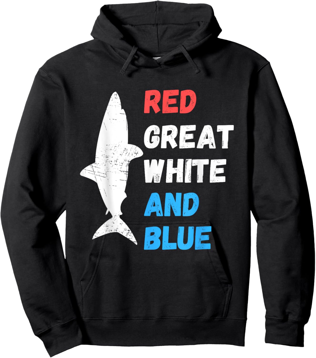 Red White And Blue Great White Shark Patriotic 4th of July Hoodie - Hoodie | Black