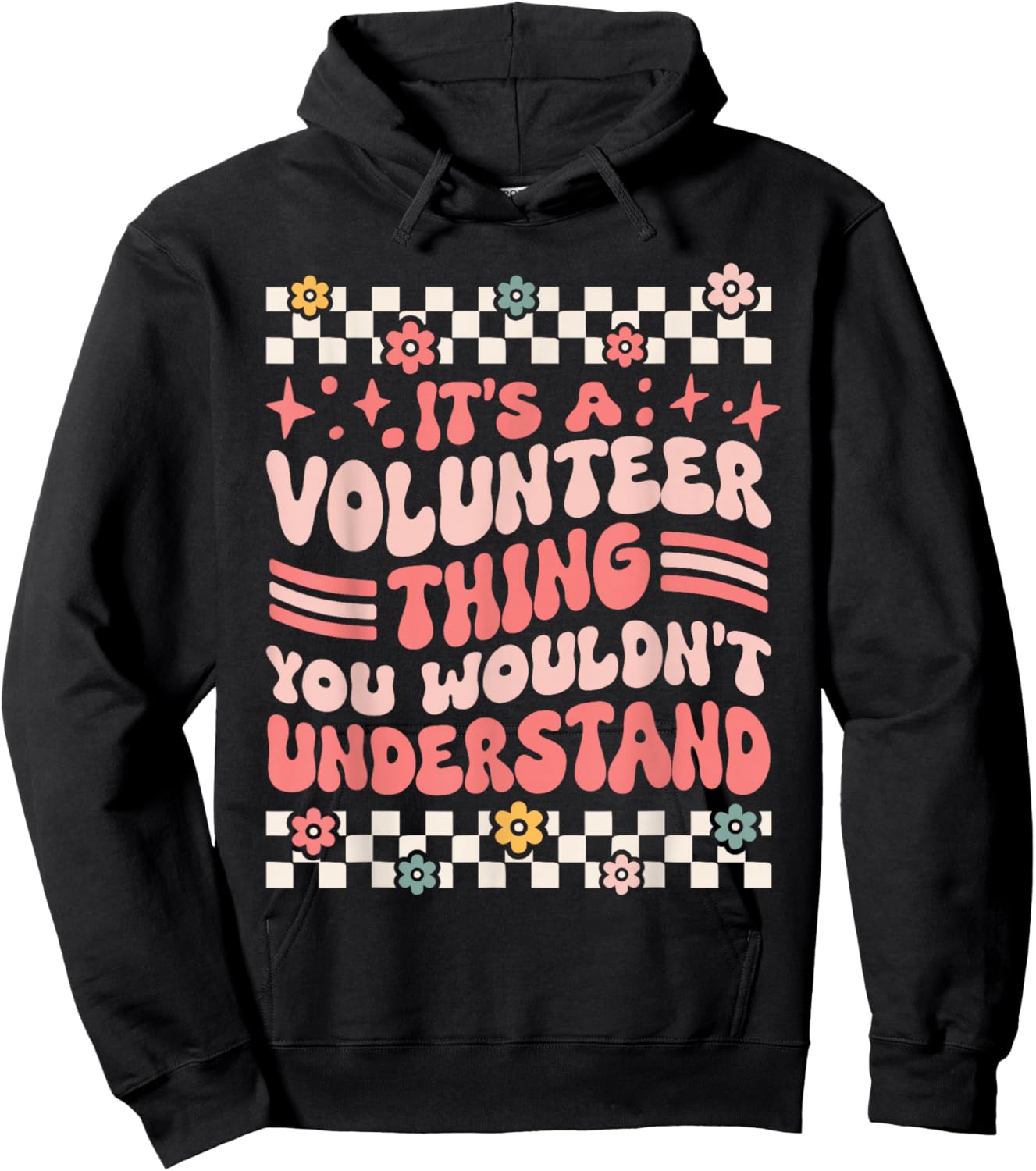 It's A Volunteer Thing, You Wouldn't Understand Hoodie - Hoodie | Black