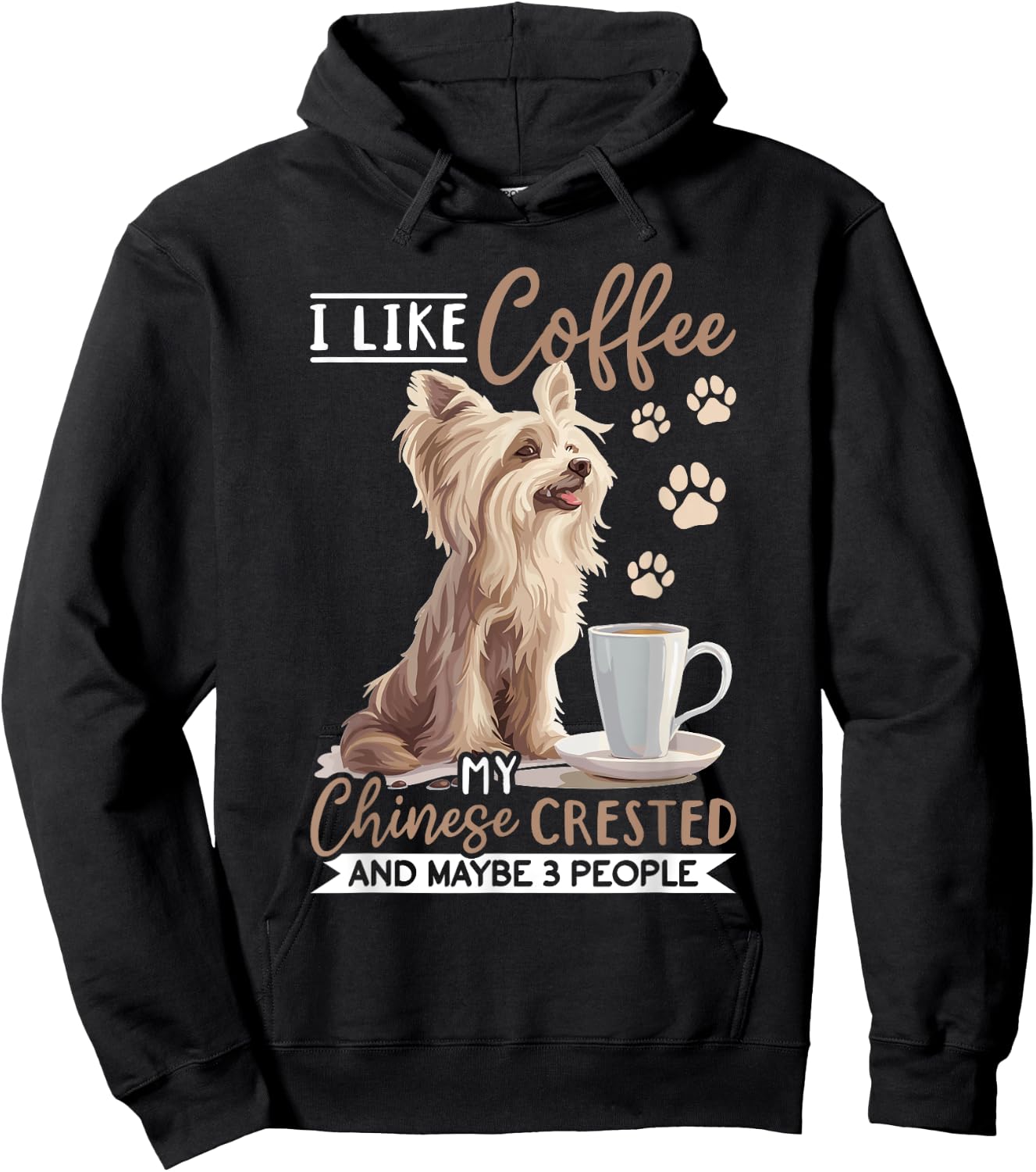 Chinese Crested Dog Breed I like coffee my Chinese Crested Women Girls Kids Hoodie - Hoodie | Black