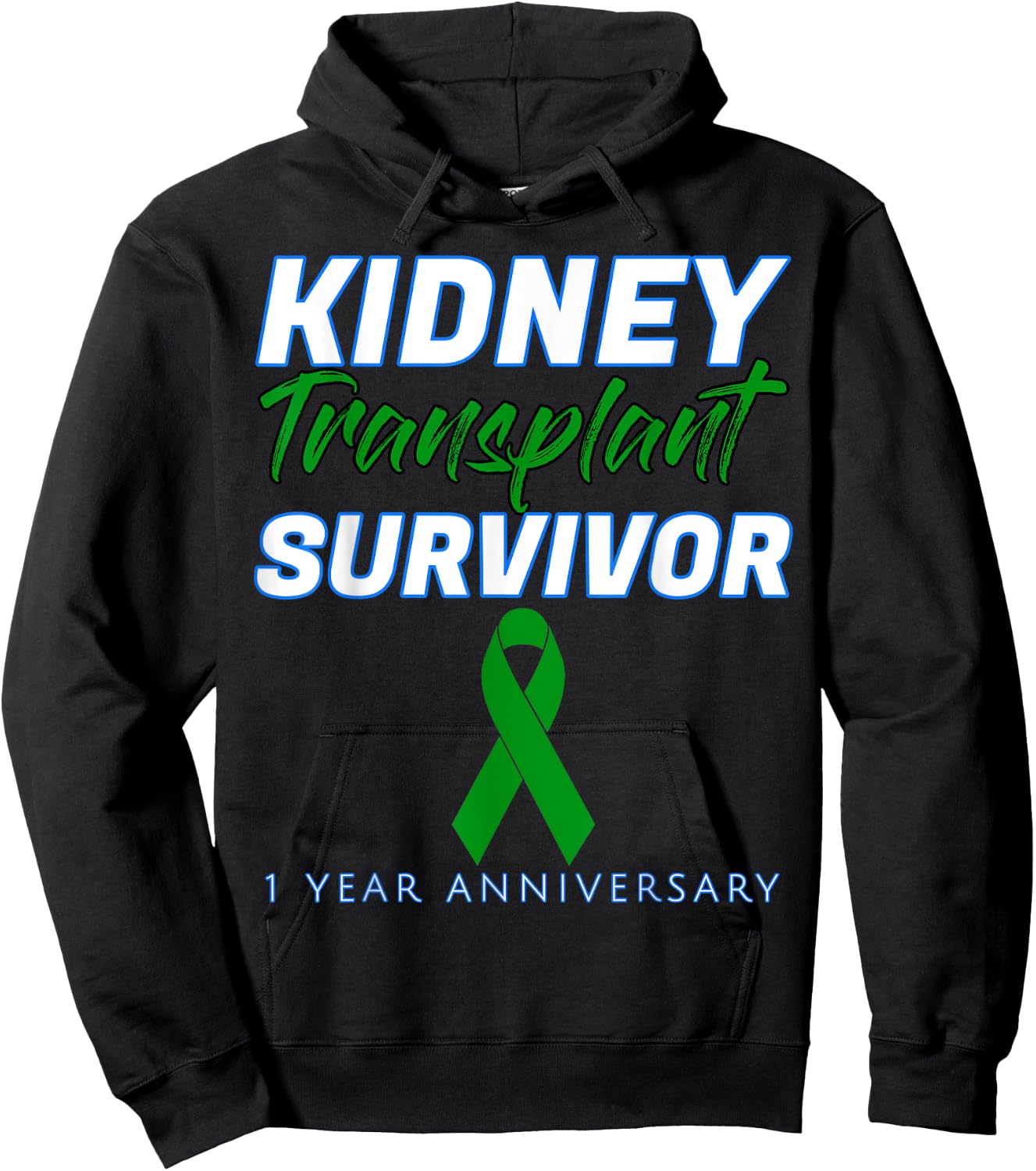Kidney Transplant First Anniversary 1 Year Survivor One year Hoodie - Hoodie | Black