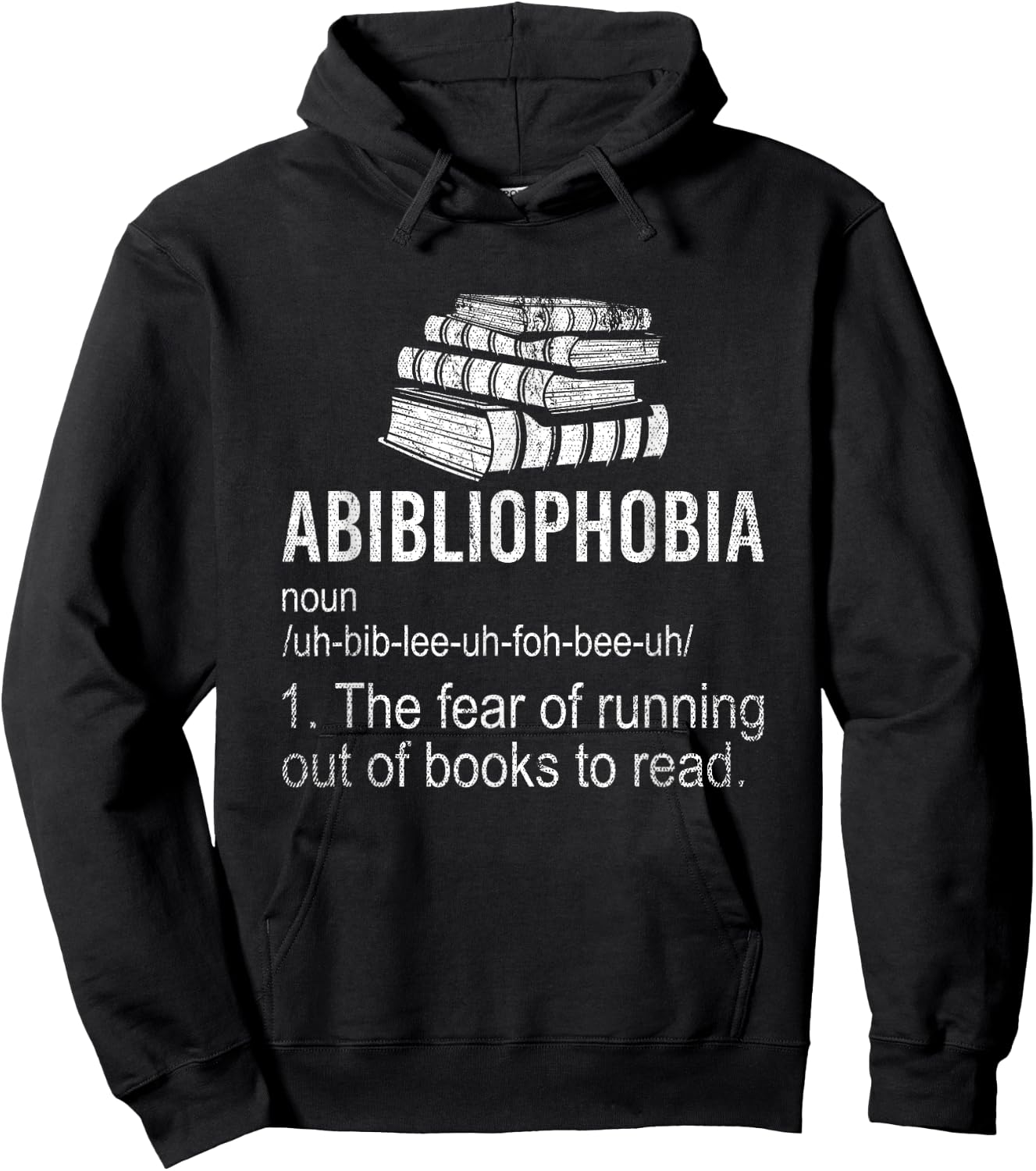 Abibliophobia Fear Of Running Out Of Books To Read Reading Hoodie - Hoodie | Black