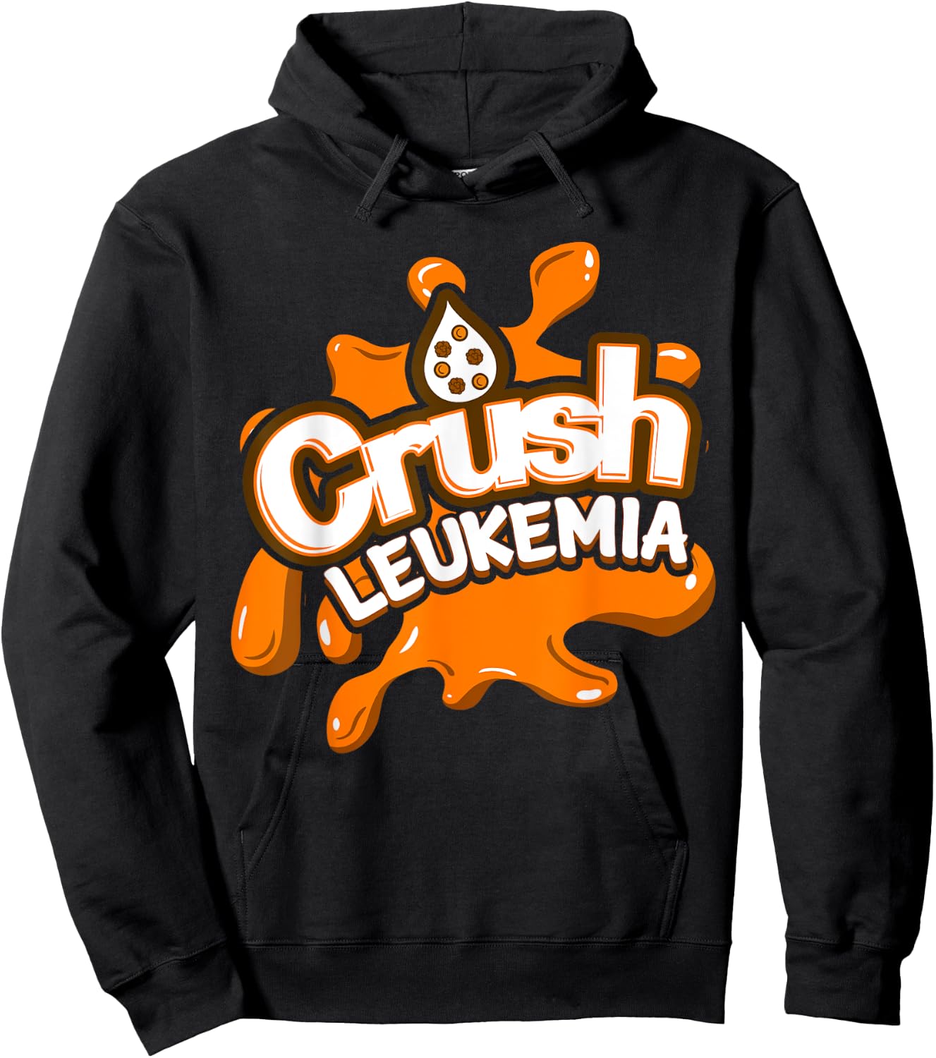 Crush Leukemia Awareness Cure Blood Cancer Fighter Gift Hoodie - Hoodie | Black