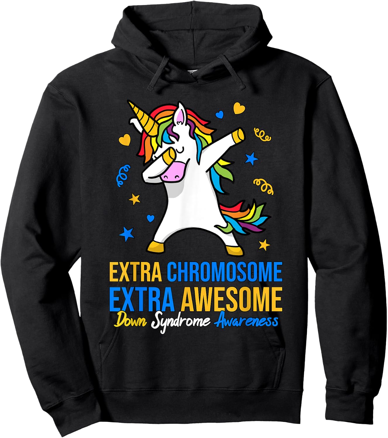 Extra Chromosome Down Syndrome Awareness Awesome Unicorn T21 Hoodie - Hoodie | Black