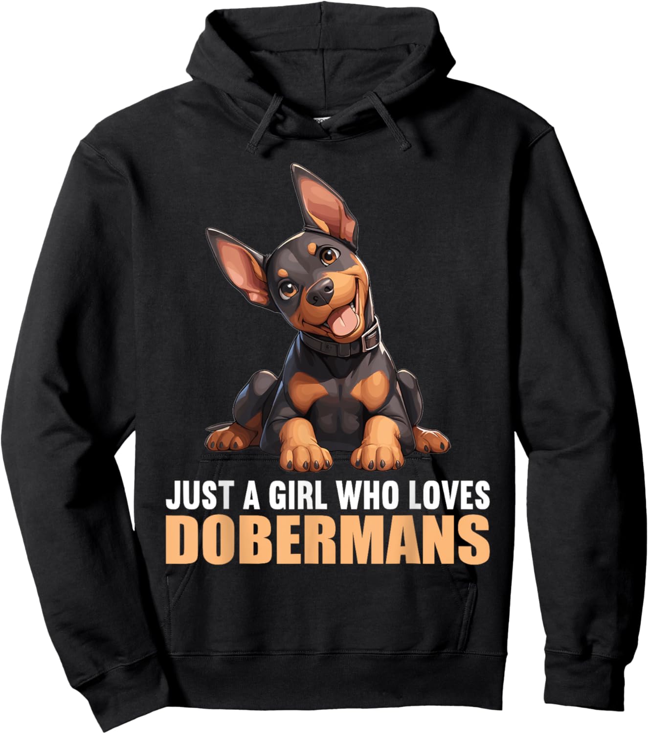 Just a Girl who loves Dobermans Dogs Dog Doberman Hoodie - Hoodie | Black