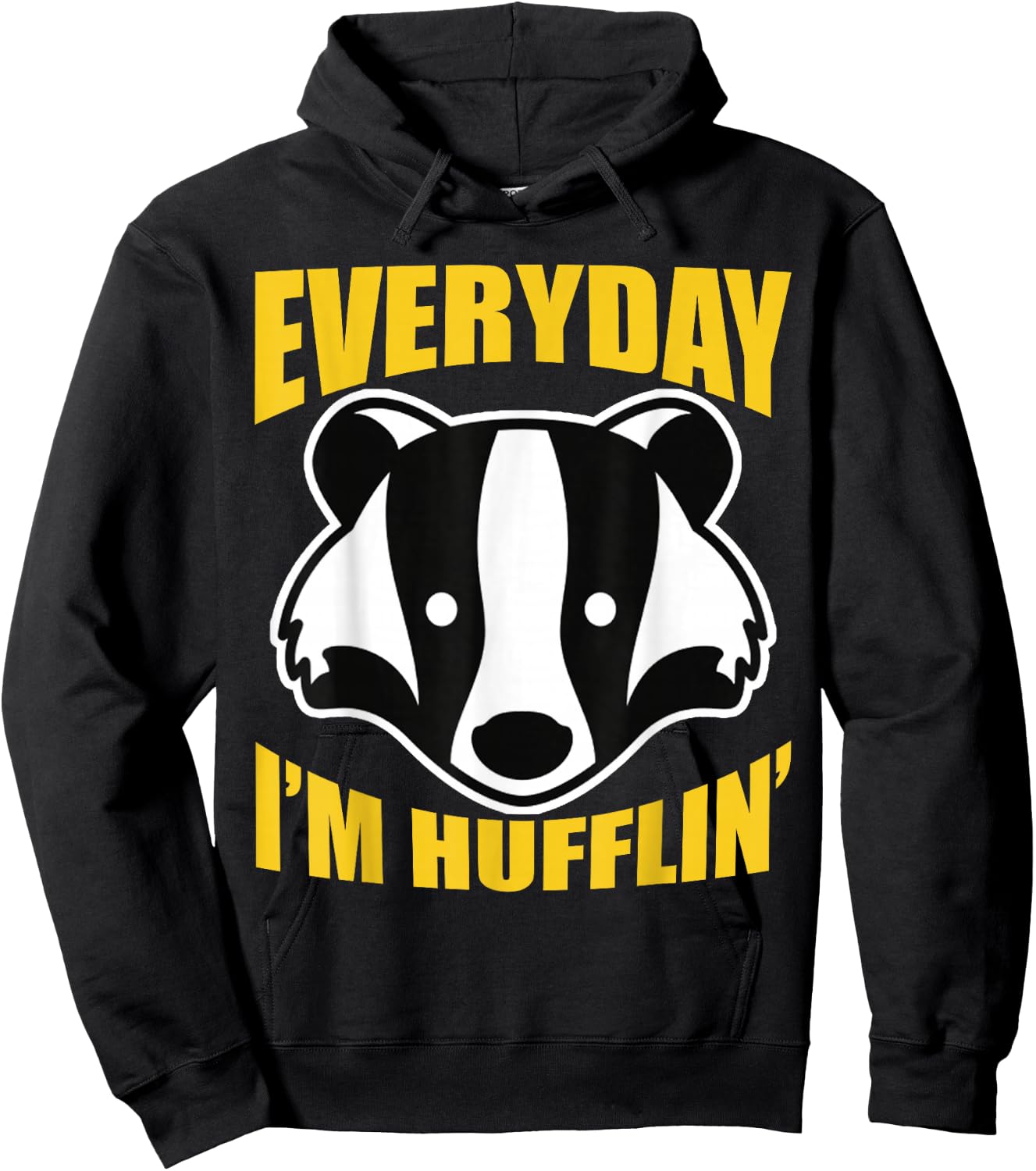 Everyday I'm Huffling Huffle Cute Funny Honey Badger Animal Hoodie - Hoodie | Black