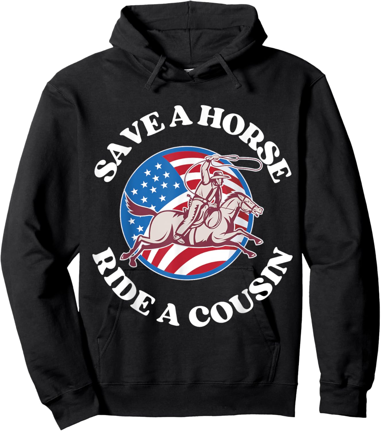 vintage funny sayings Save A Horse Ride A Cousin Sarcastic Hoodie - Hoodie | Black